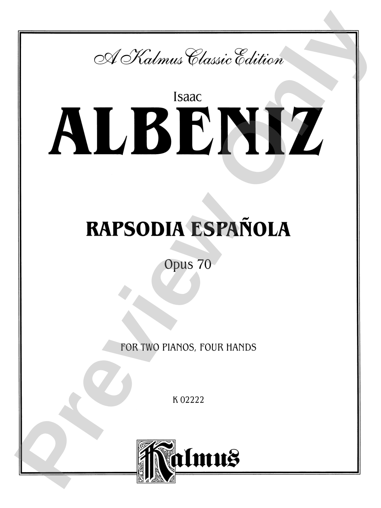 Albéniz: Rapsodia Española, Op. 70: Piano Duo (2 Pianos, 4 Hands) Book (2 copies required)