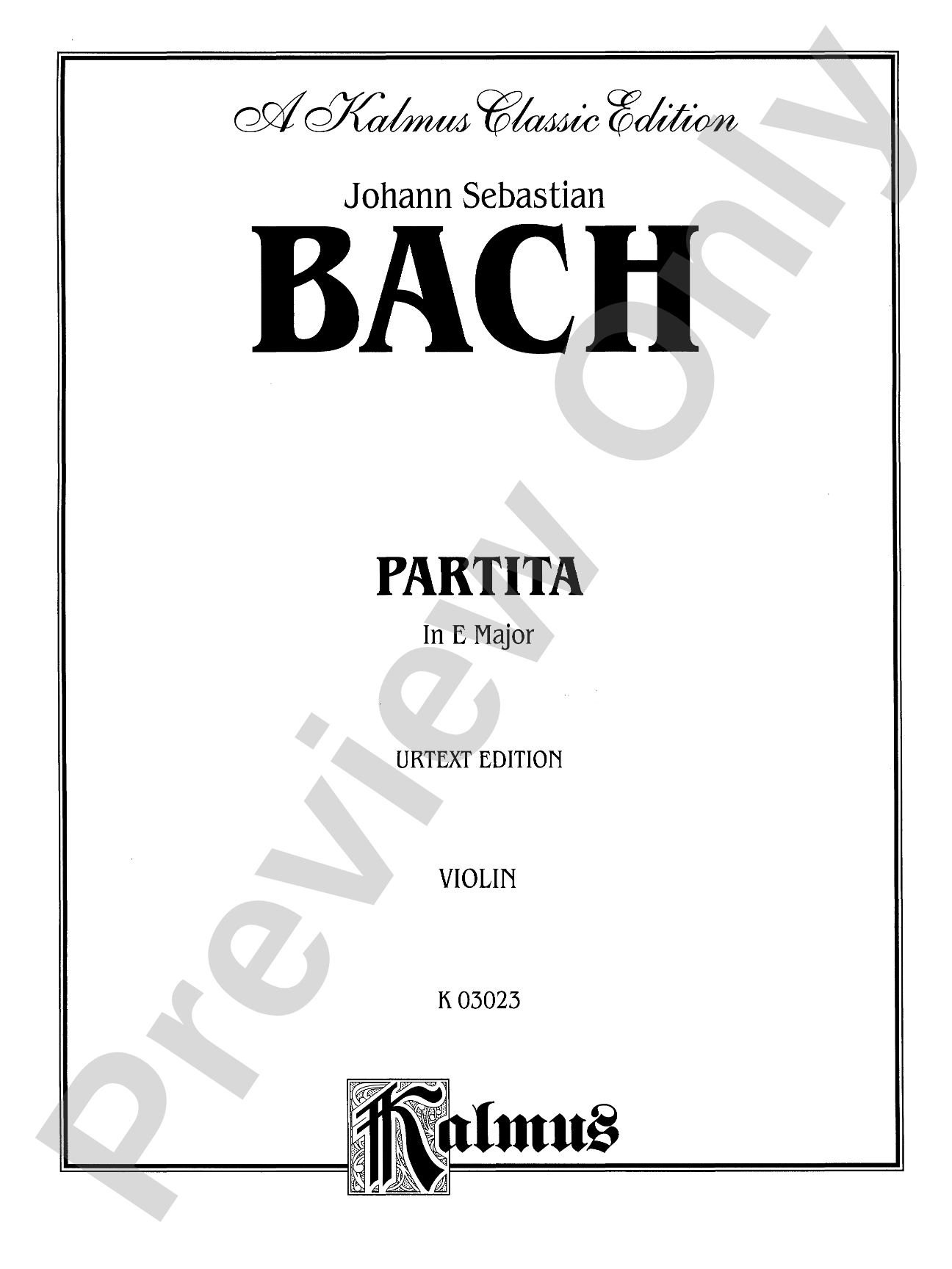 Bach: Partita III, in E Major (with added Piano parts by Ida Elkan): Violin Book