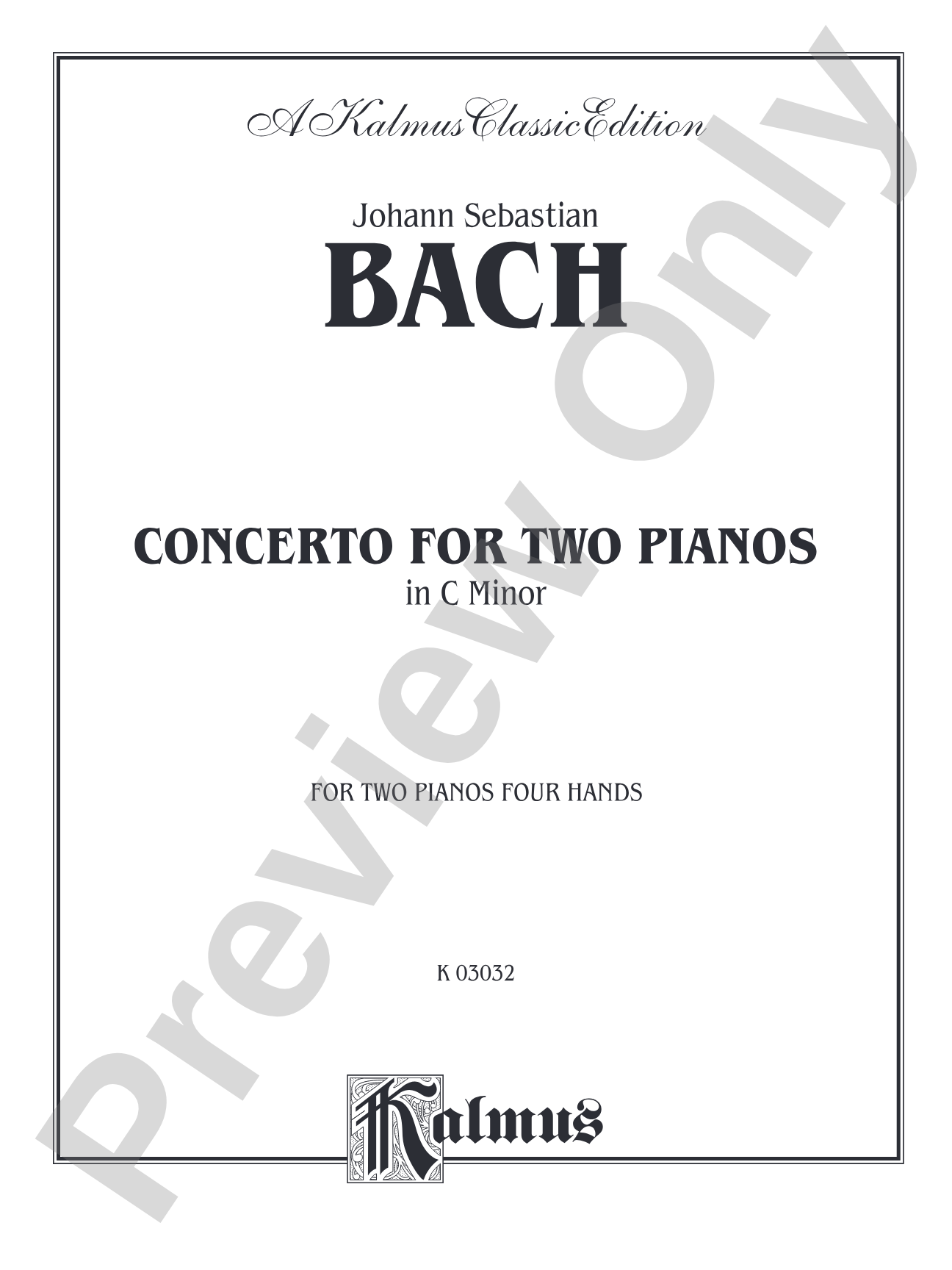 Bach: Concerto for Two Pianos in C Minor: Piano Duo (2 Pianos, 4 Hands) Book (2 copies required)