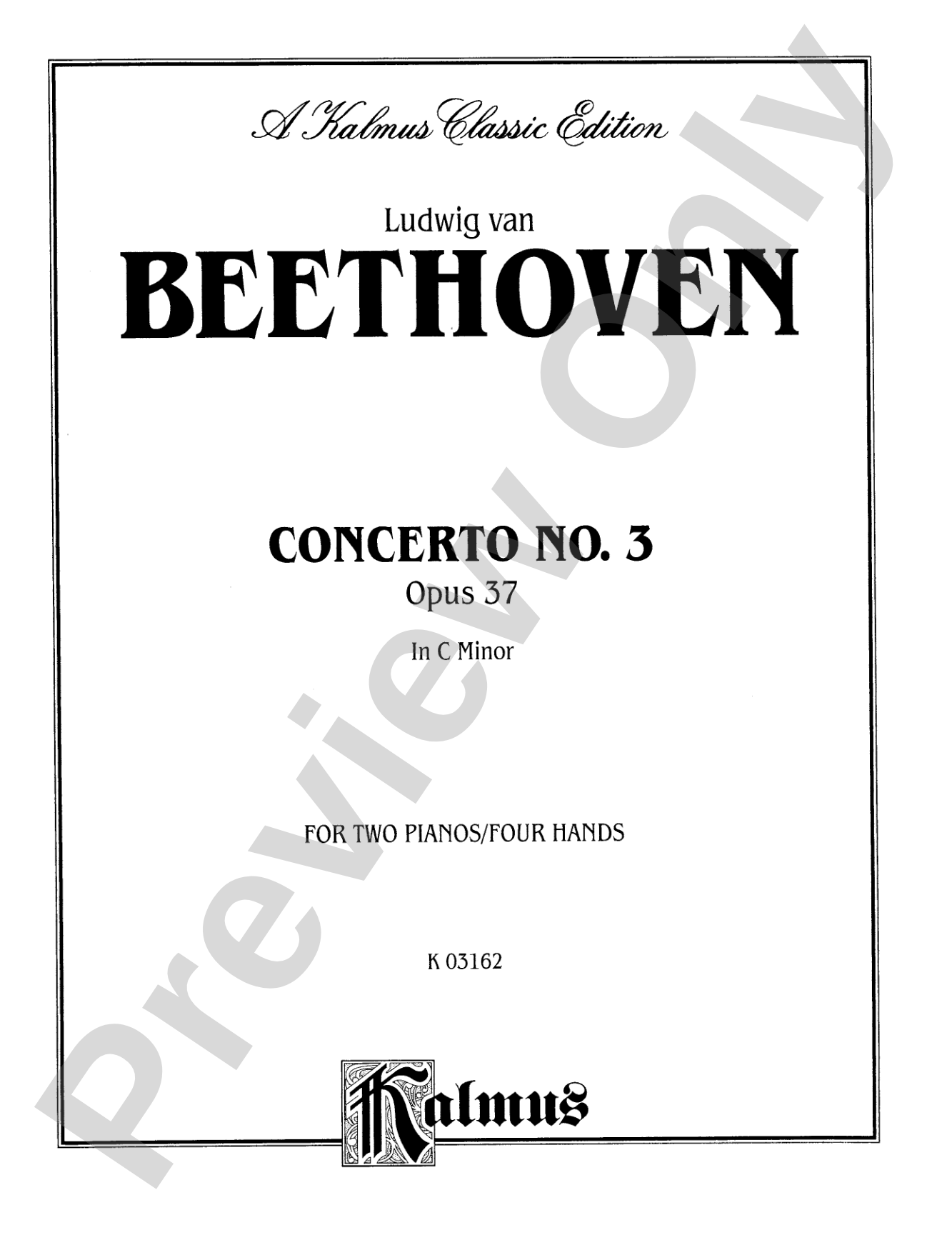 Beethoven: Piano Concerto No. 3 in C Minor, Opus 37: Piano Duo (2 Pianos, 4 Hands) Book (2 copies required)