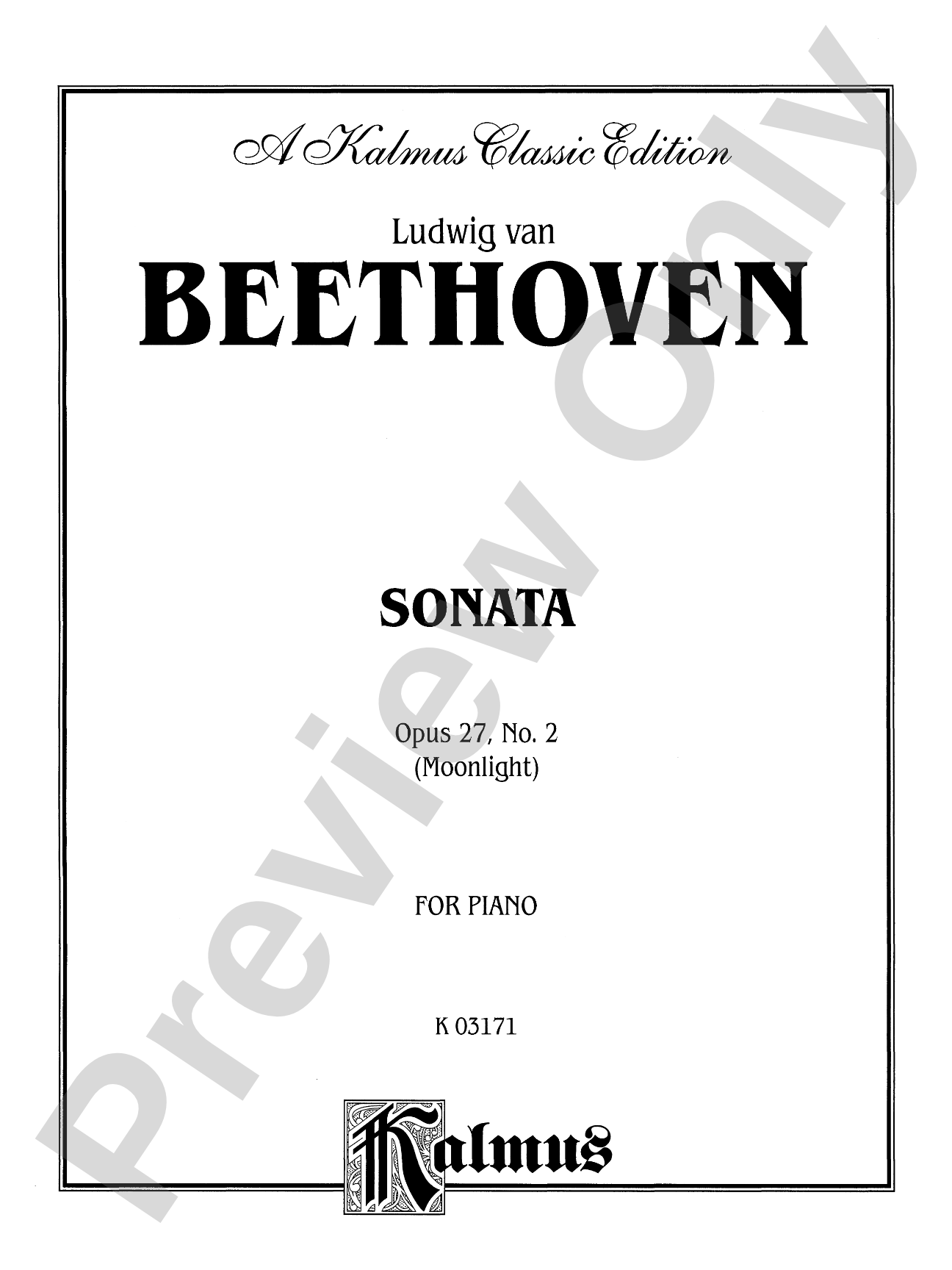 Beethoven: Sonata No. 14 in C-Sharp Minor, Op. 27, No. 2, "Moonlight": Piano