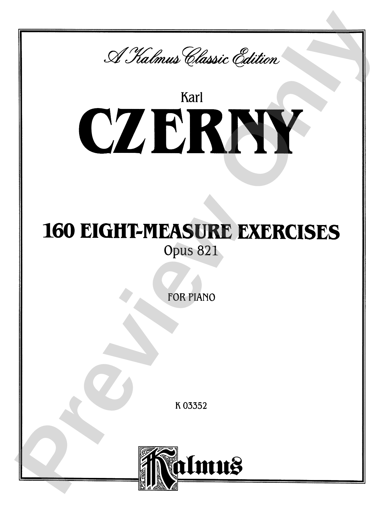 Czerny: 160 Eight-Measure Exercises, 821: Piano Book