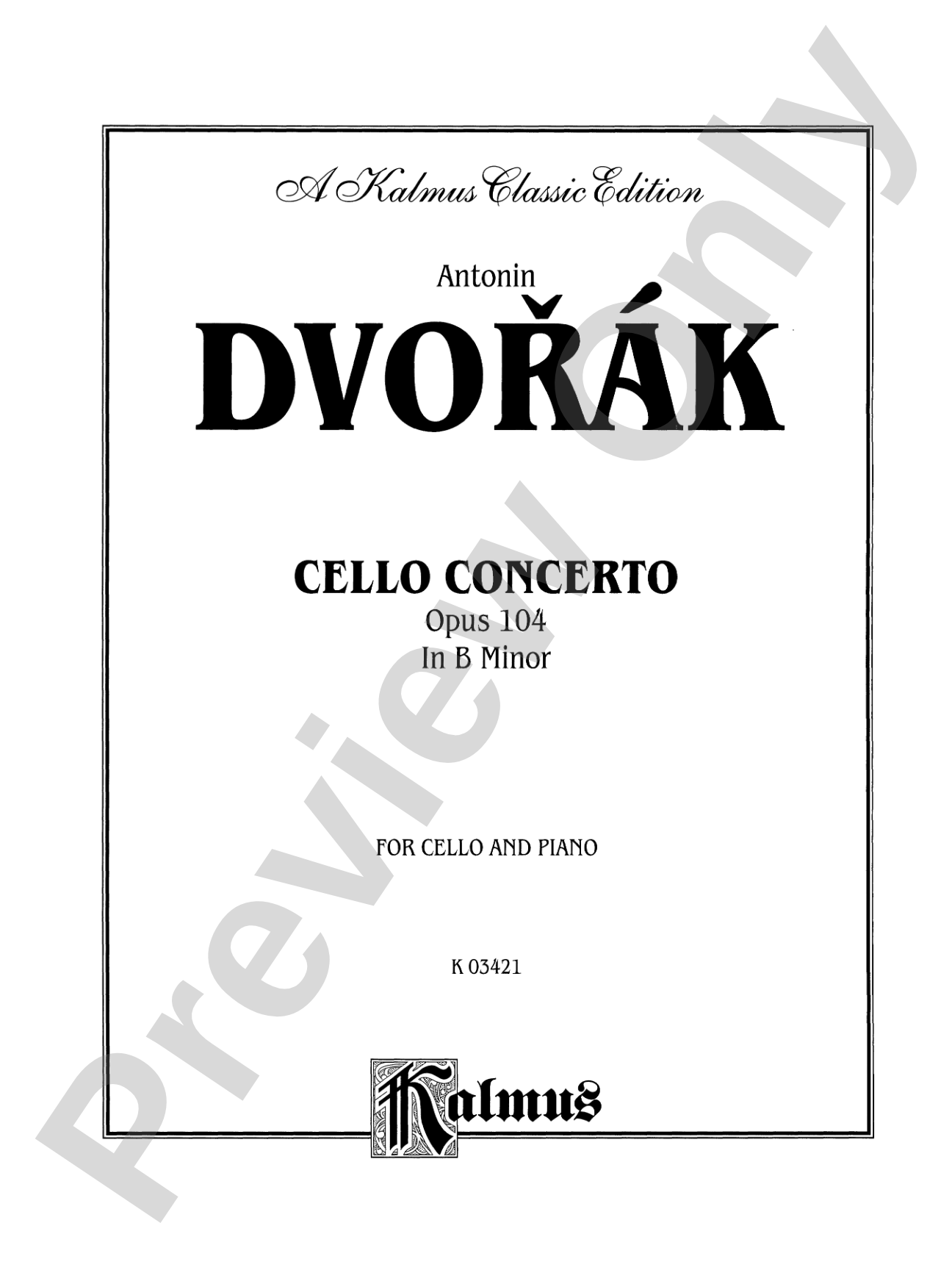 Dvorák: Cello Concerto, Op. 104 in B Minor