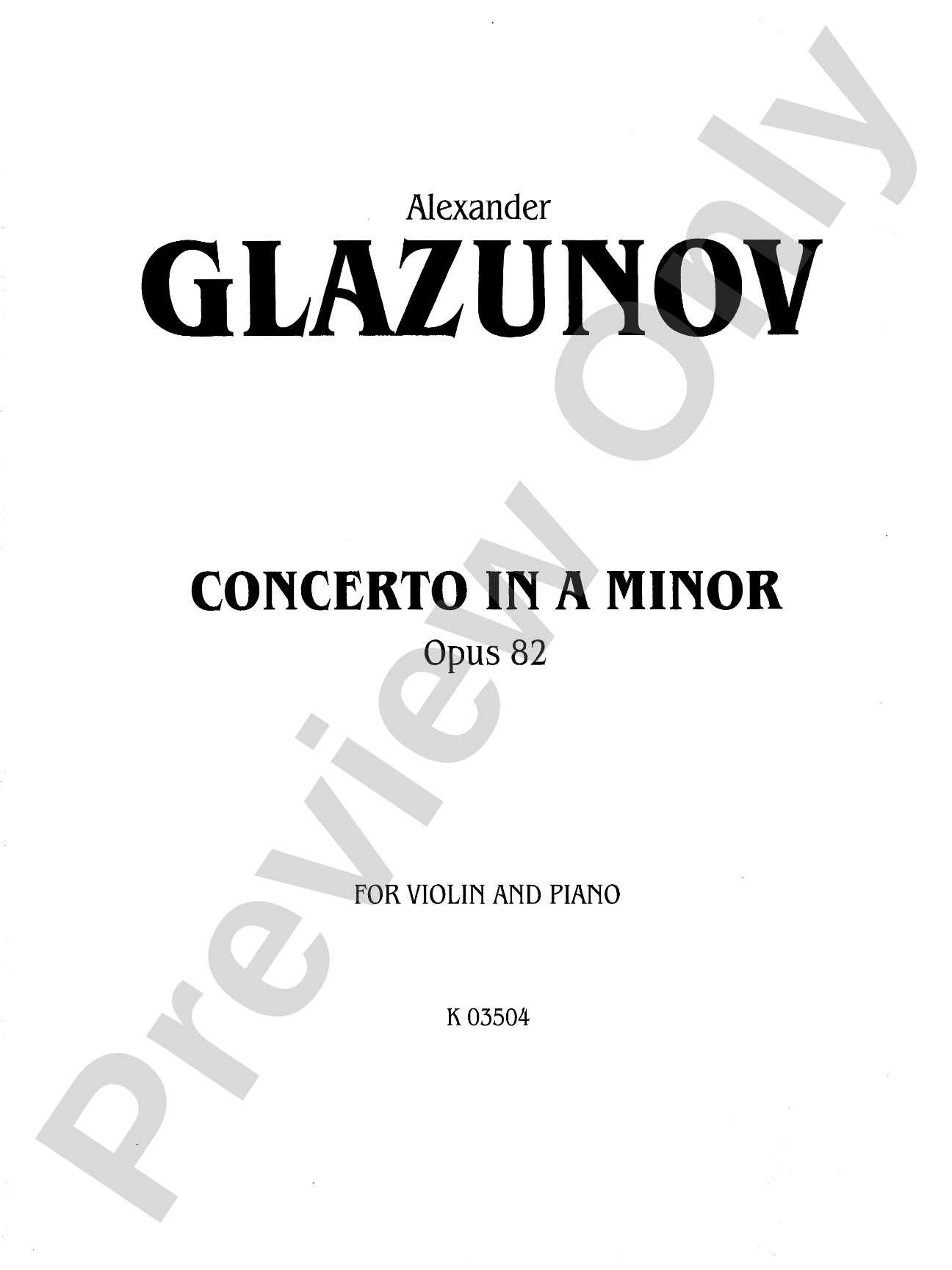 Glazunov: Concerto in A Minor, Op. 82