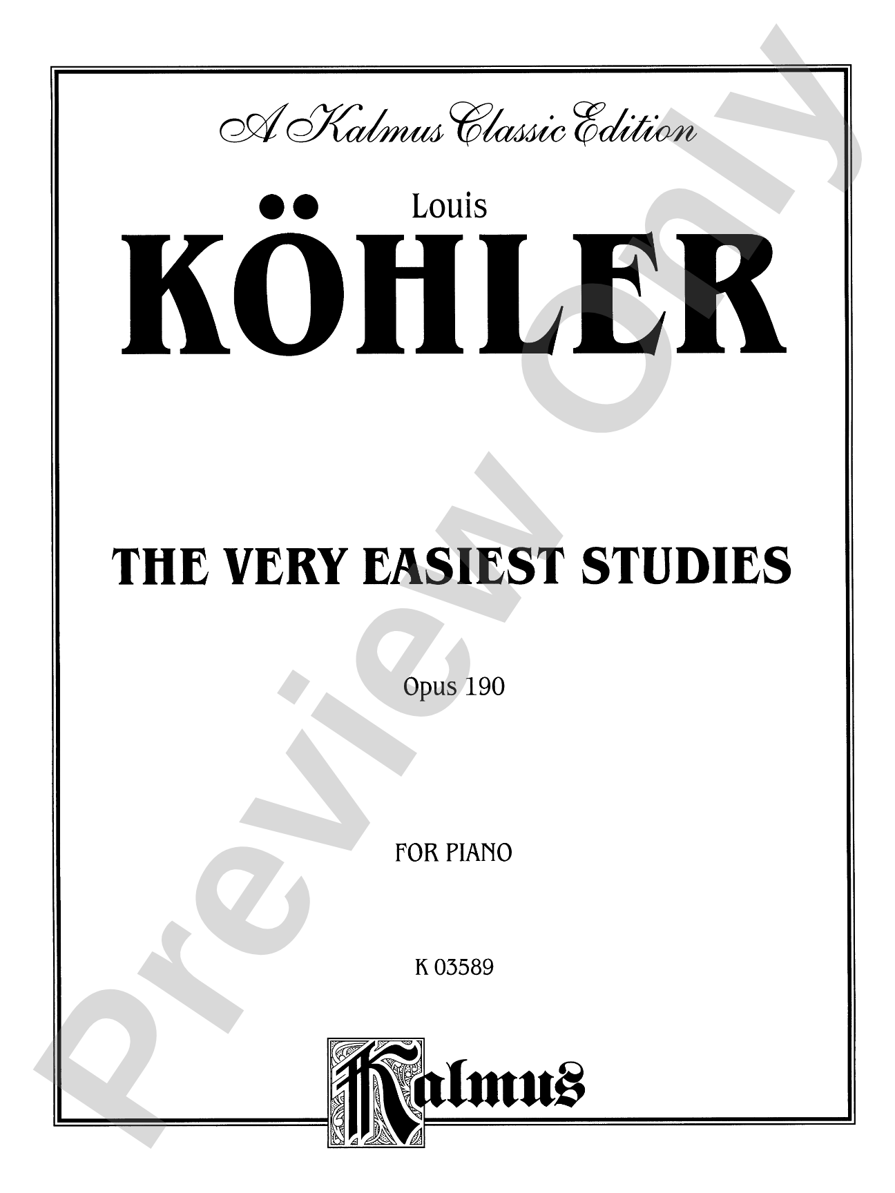 Köhler: The Very Easiest Studies, Op. 190: Piano Book