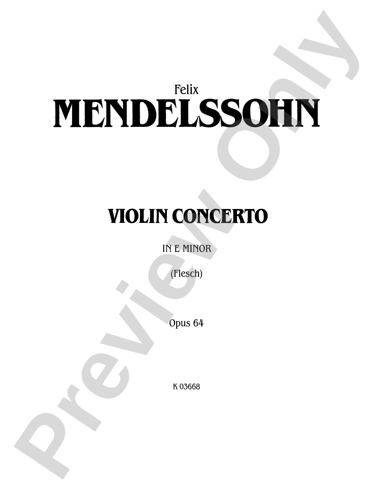 Mendelssohn: Violin Concerto, Op. 64 (Arr. Carl Flesch)