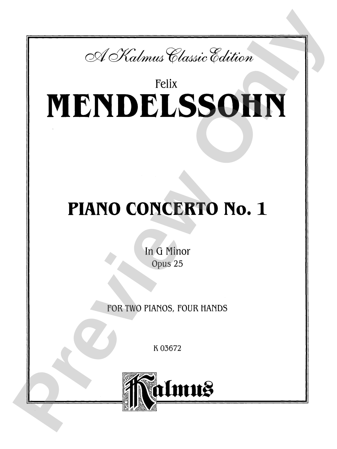 Mendelssohn: Piano Concerto No. 1 in G Minor, Op. 25: Piano Duo (2 Pianos, 4 Hands) Book (2 copies required)