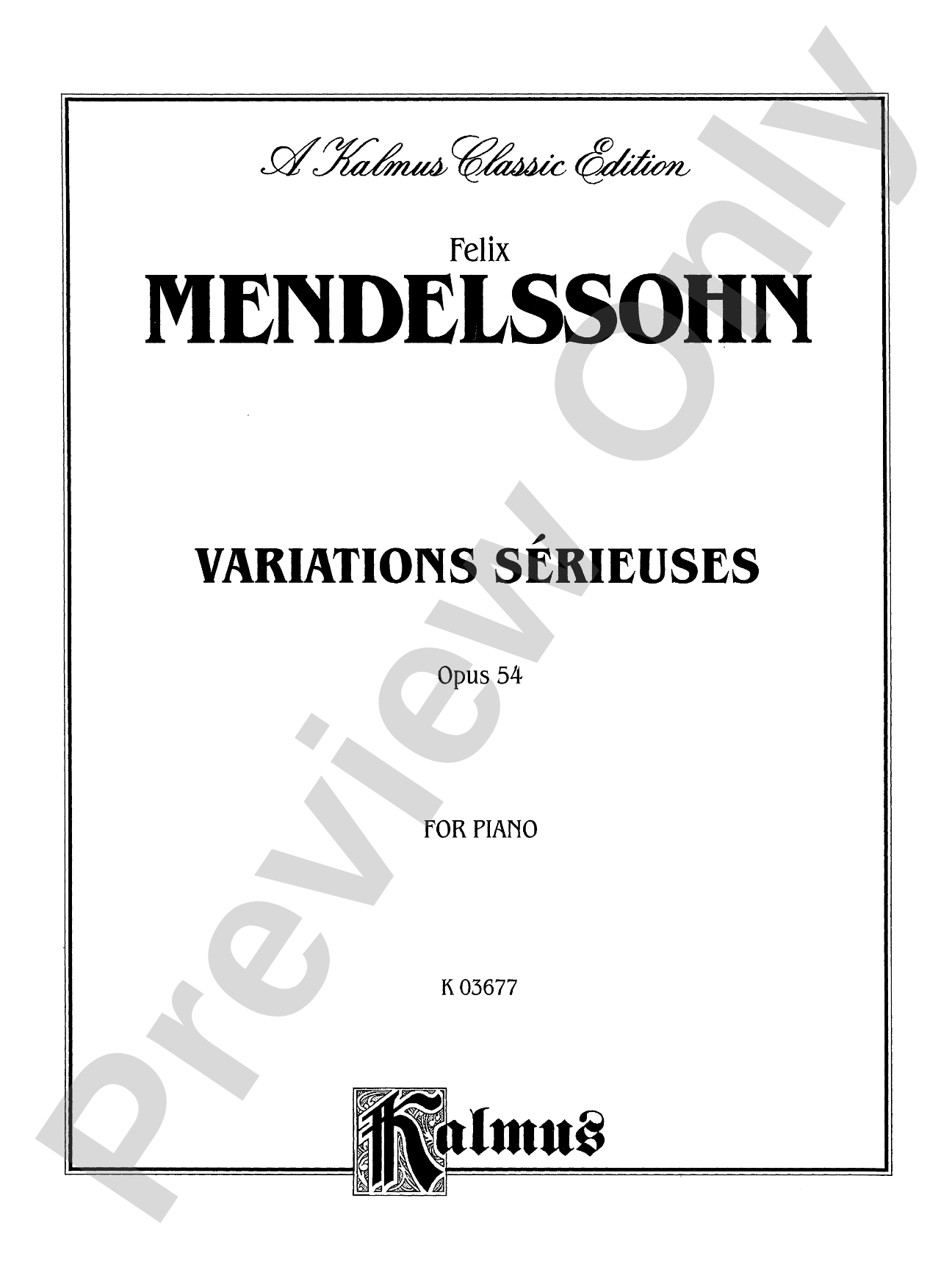 Mendelssohn: Variations Sérieuses, Opus 54: Piano