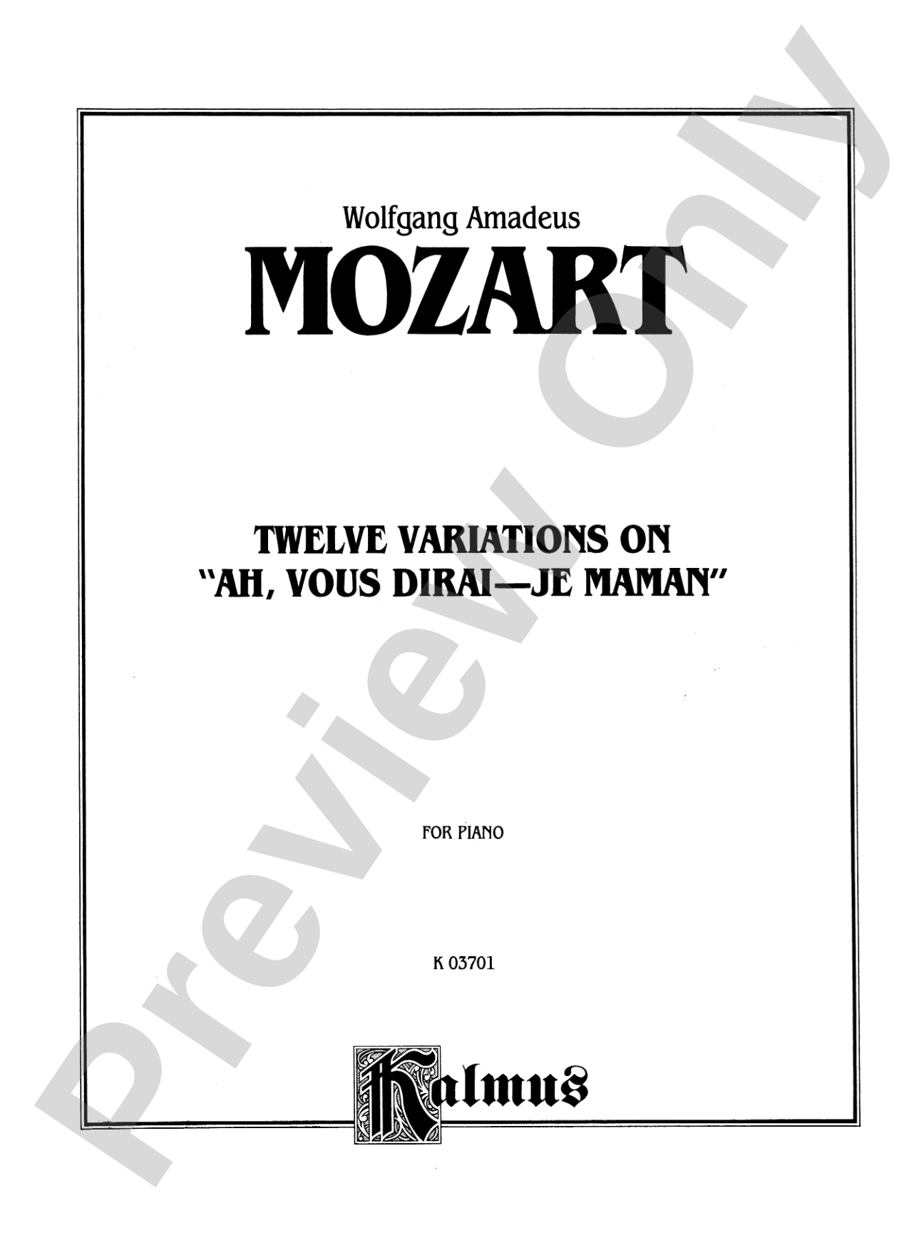 Mozart: Variations on "Ah, Vous Dirai-Je, Maman": Piano