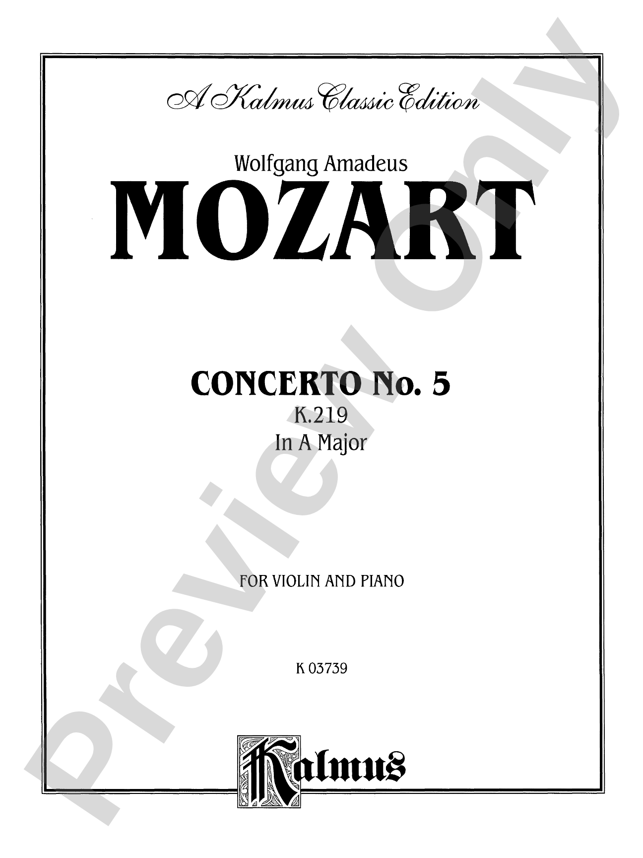 Mozart: Violin Concerto No. 5 in A Major, K. 219
