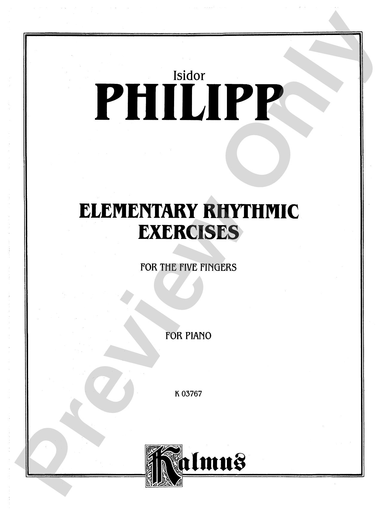 Philipp: Elementary Rhythmic Exercises for the Five Fingers: Piano Book