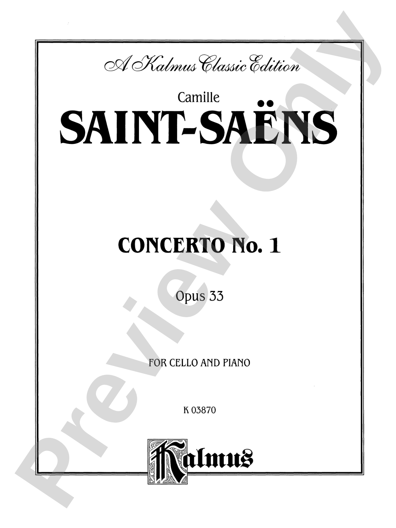 Saint-Saëns: Cello Concerto No. 1, Op. 33