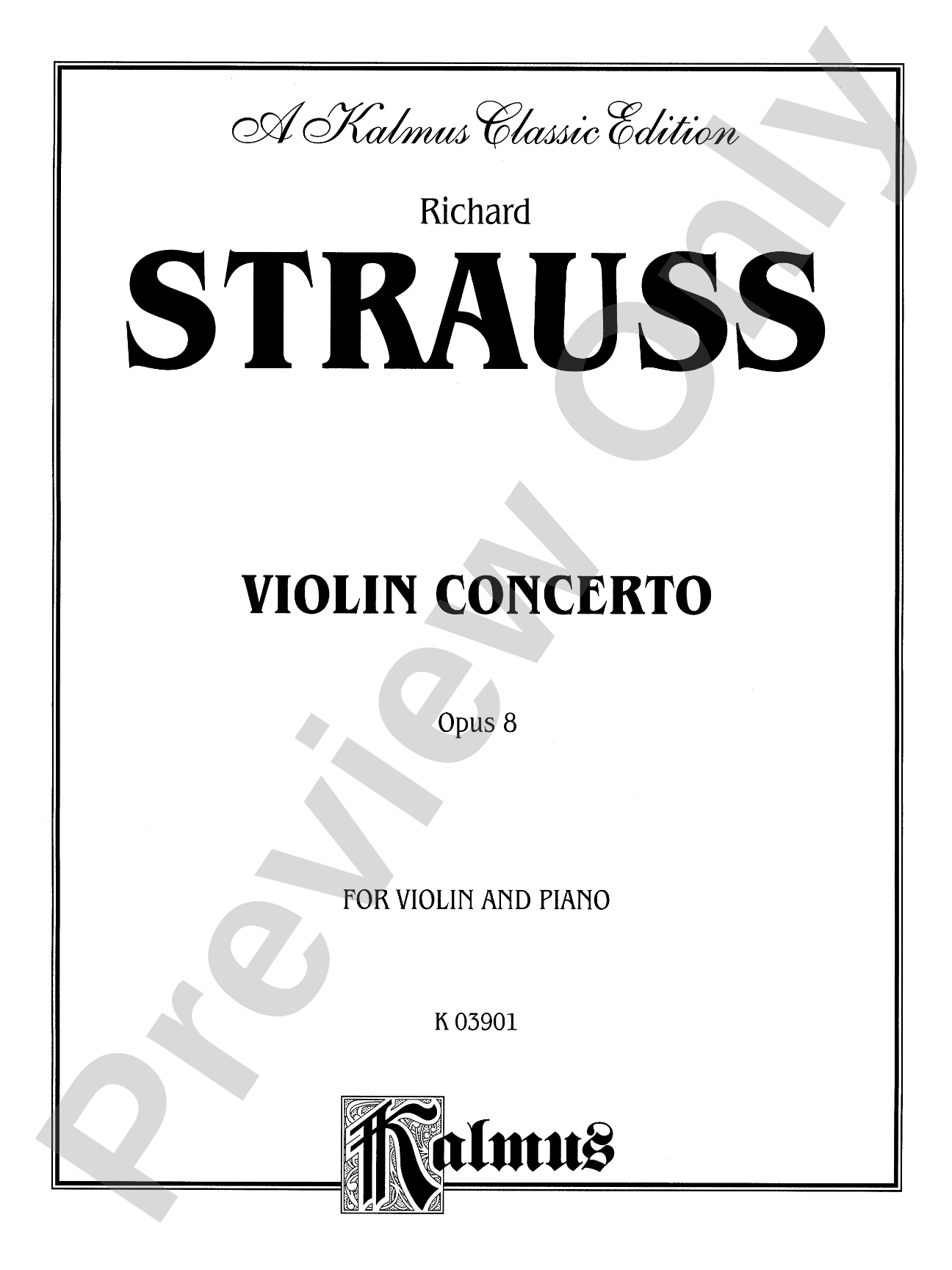 Strauss: Violin Concerto, Op. 8