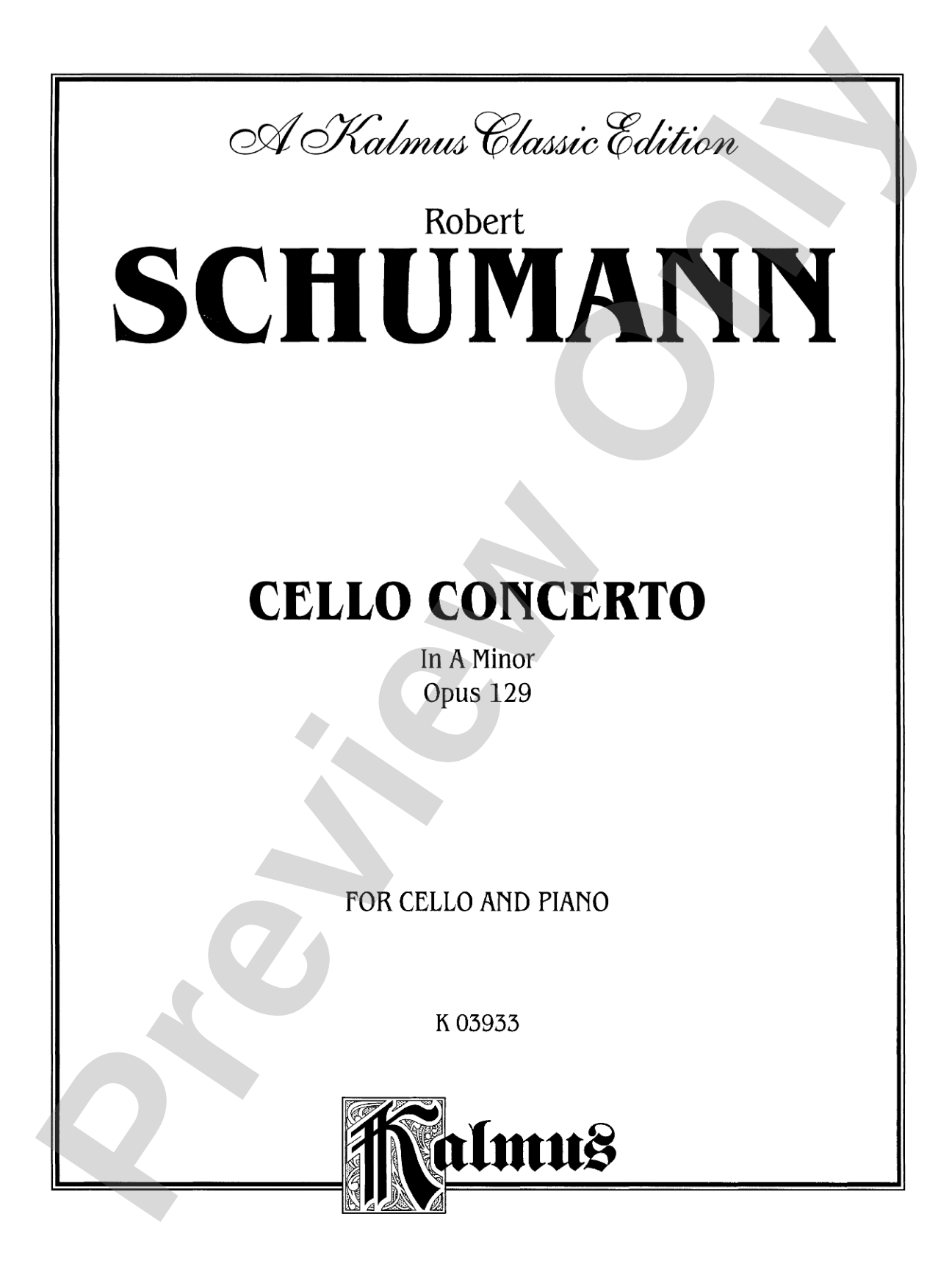 Schumann: Cello Concerto in A Minor, Op. 129