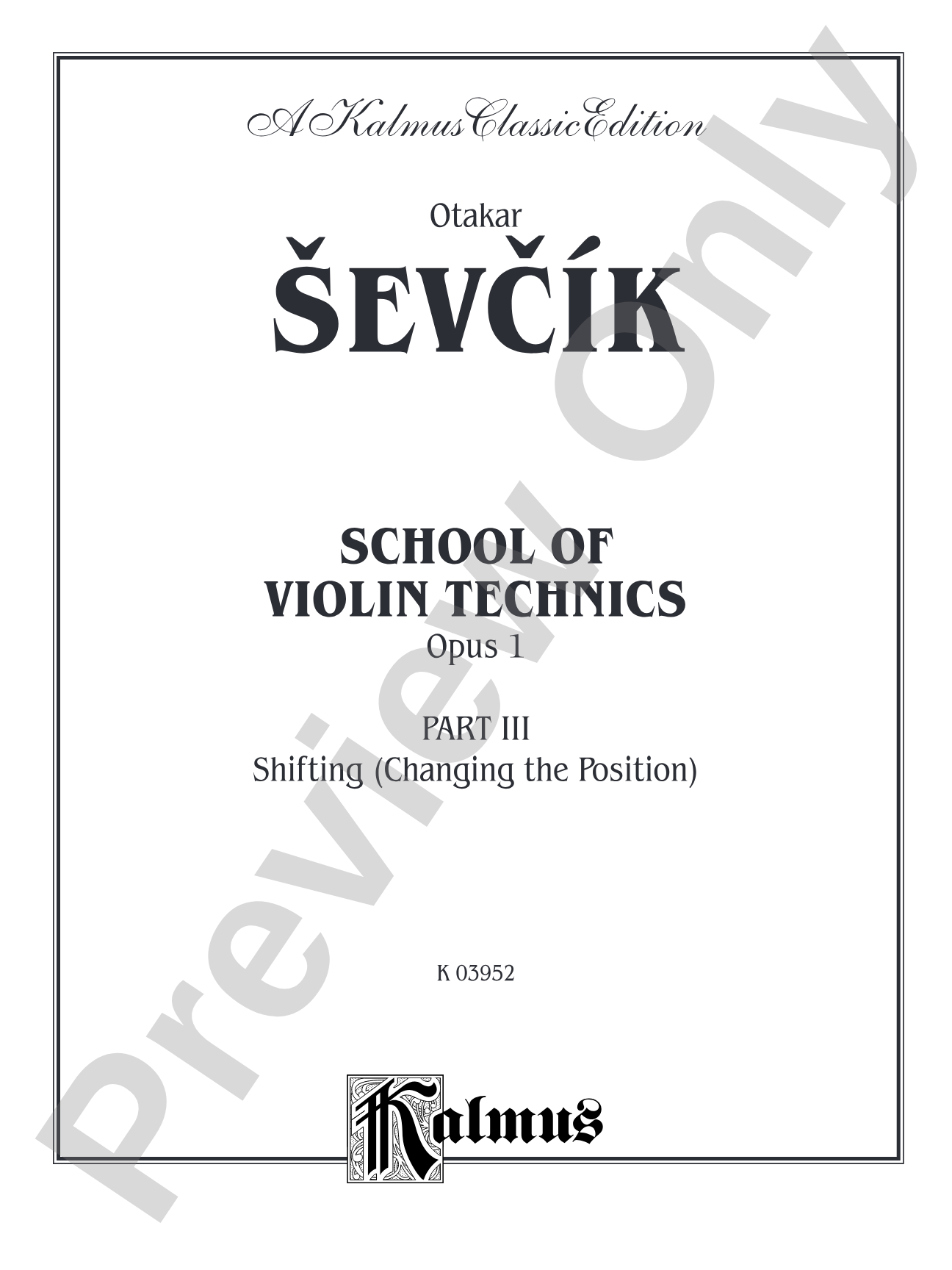 Sevcík: School of Violin Technics, Op. 1, Volume III: Violin Book