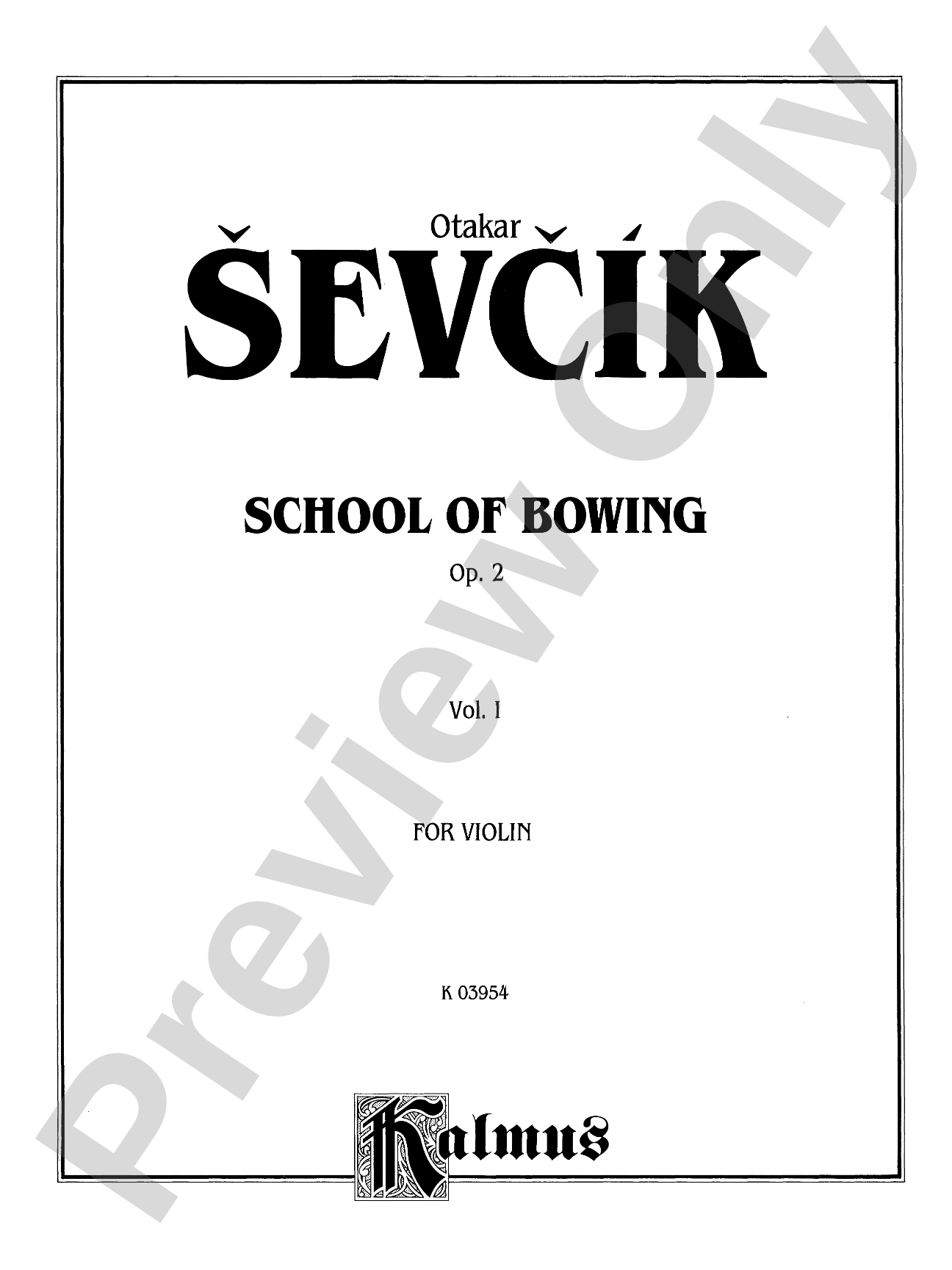 Sevcík: School of Bowing, Op. 2, Volume I: Violin Book