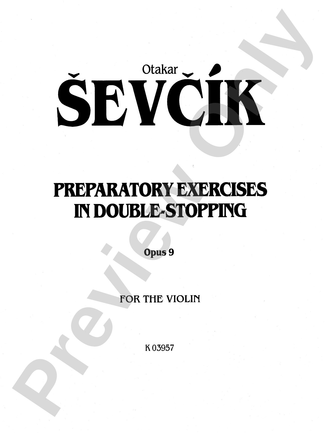 Sevcík: Preparatory Exercises in Double Stopping, Op. 9: Violin Book