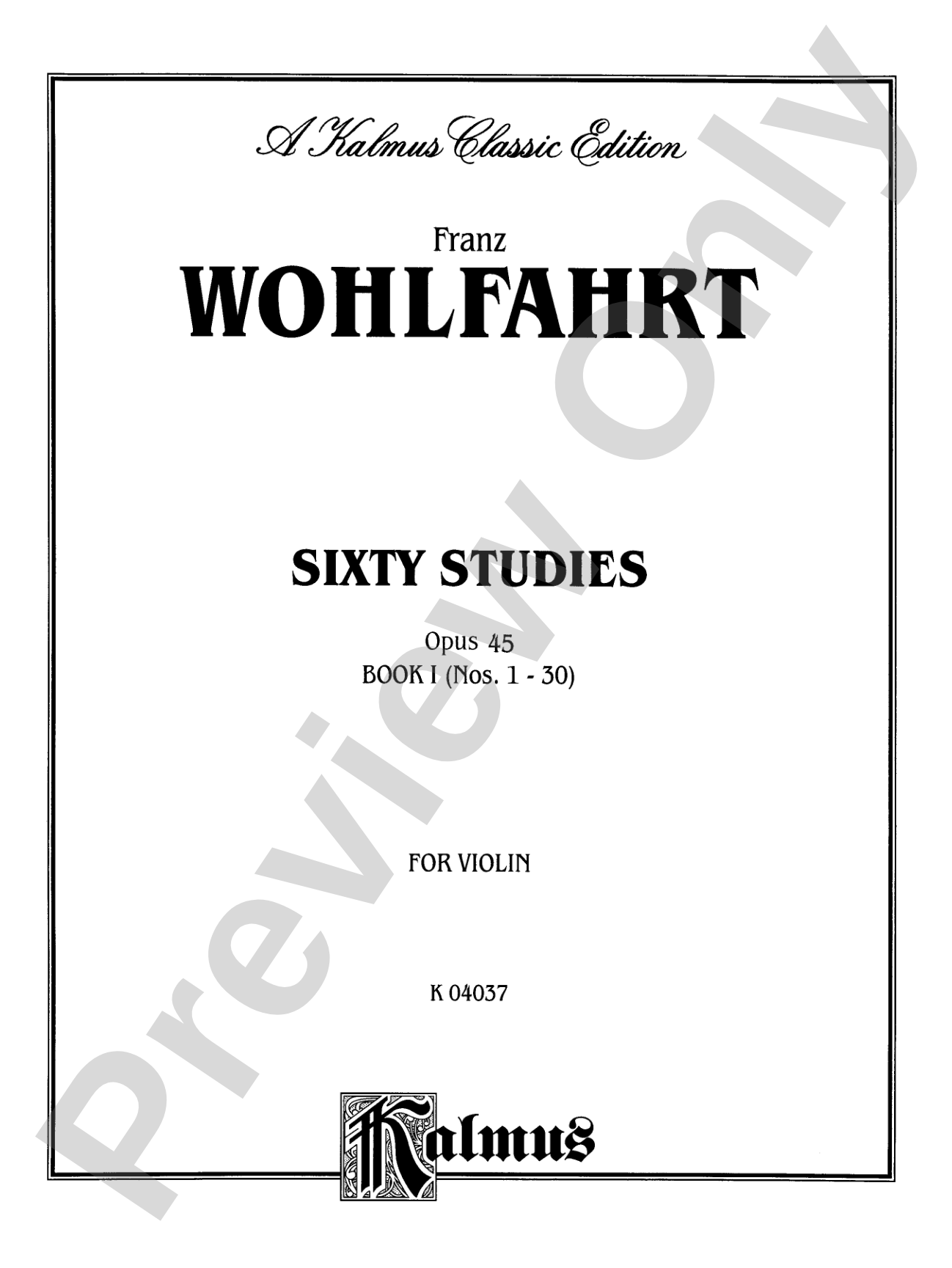 Wohlfahrt: Sixty Studies, Op. 45, Volume I (Nos. 1-30)