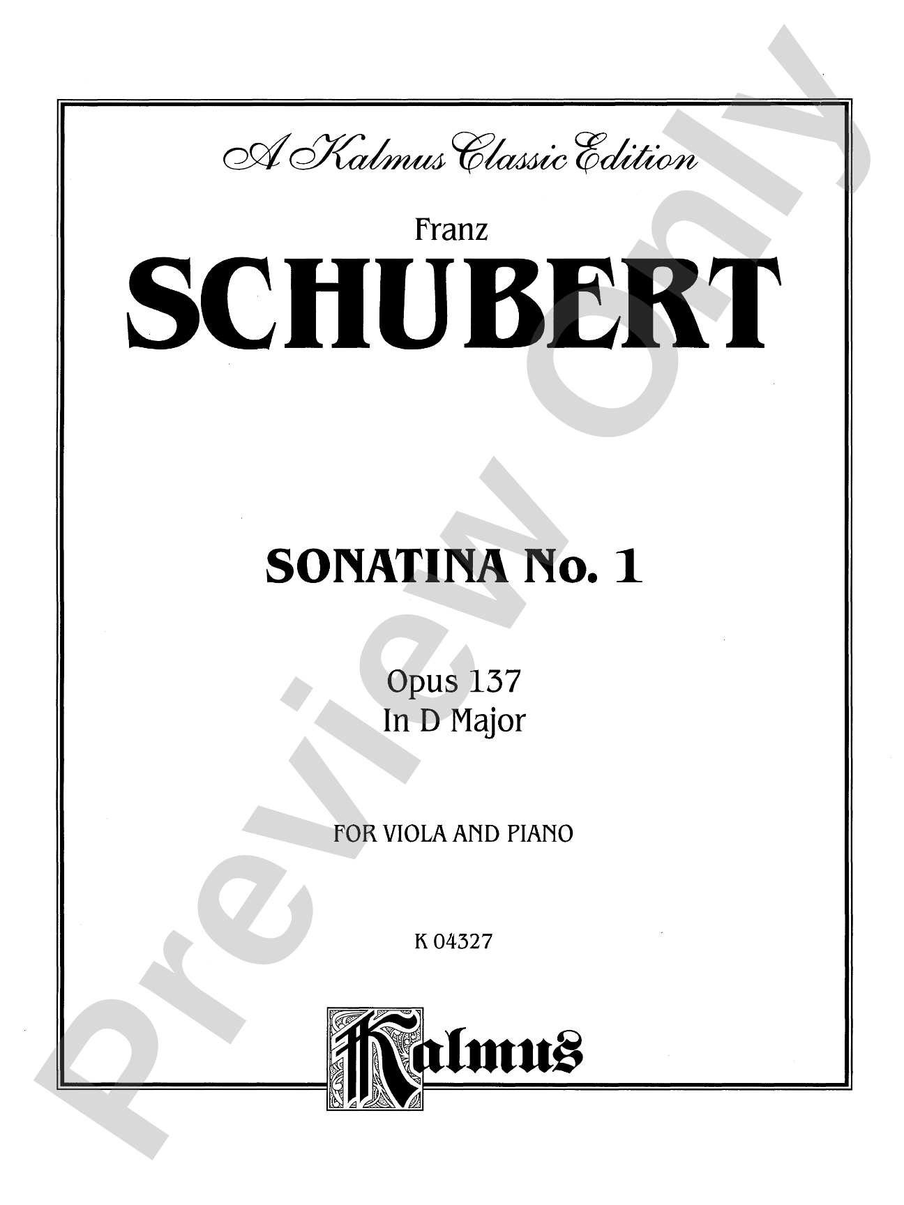 Schubert: Sonatina No. 1 in D Major, Op. 137