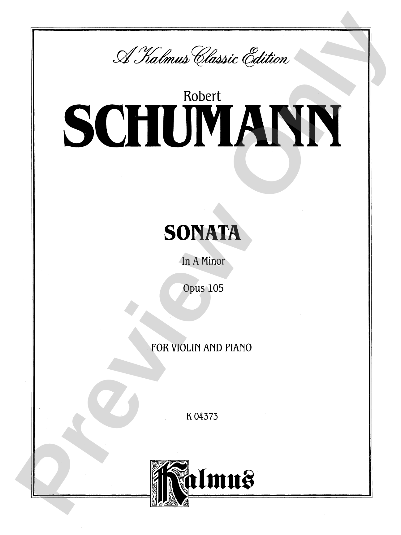 Schumann: Sonata in A Minor, Op. 105: Violin Book