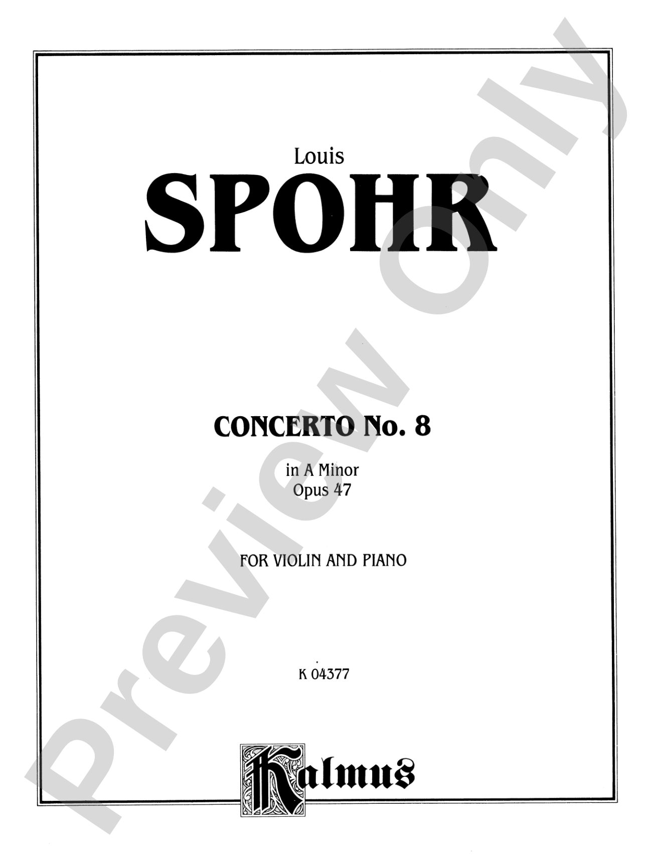 Spohr: Concerto No. 8 in A Minor, Op. 47