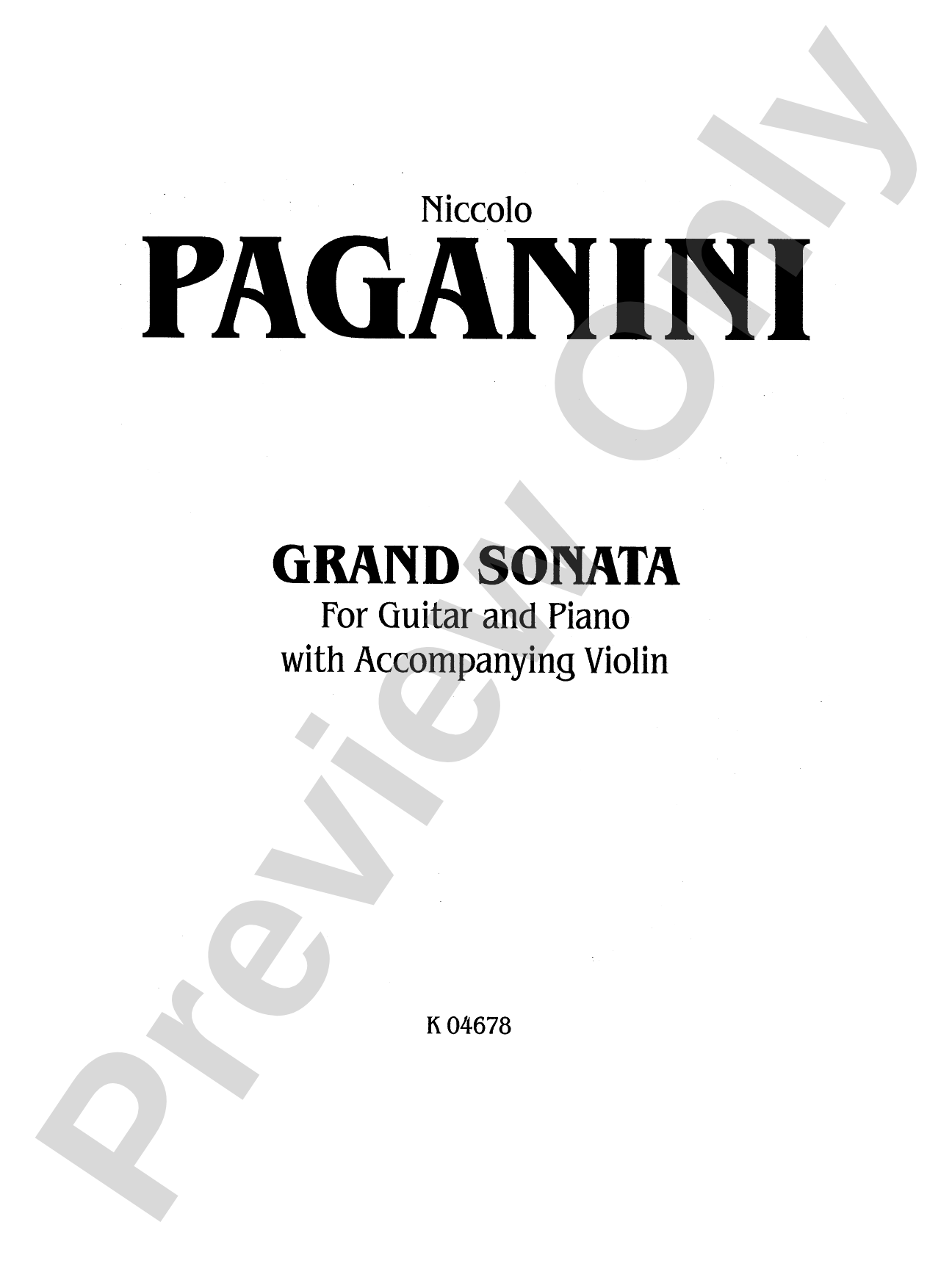 Paganini: Grand Sonata for Guitar and Piano with Accompanying Violin
