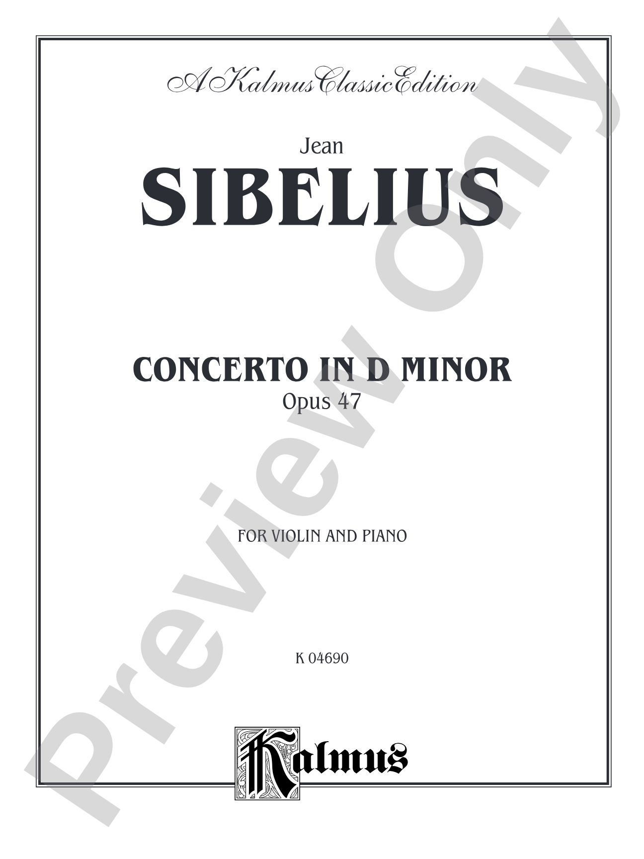 Sibelius: Concerto in D Minor, Op. 47