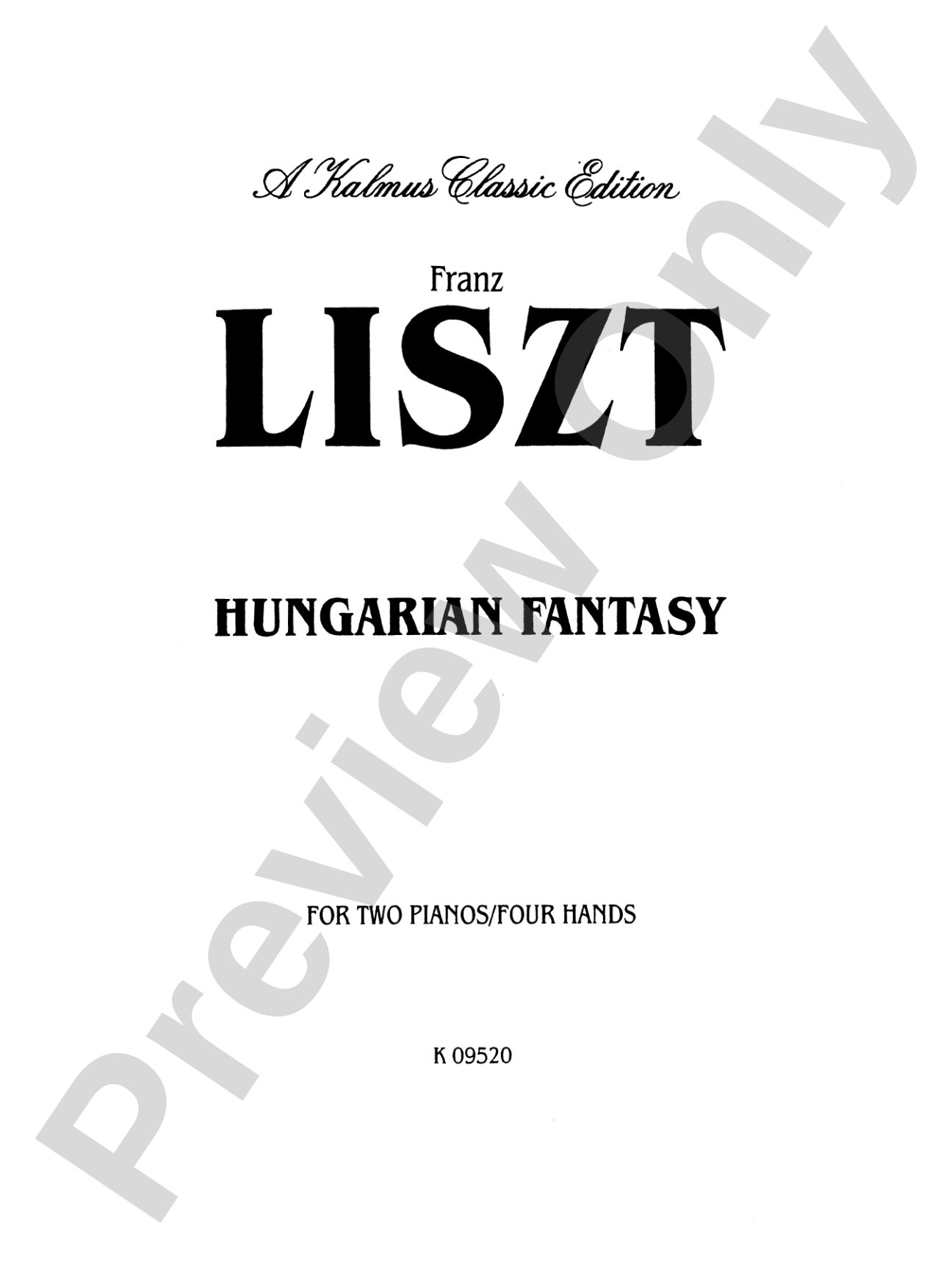 Liszt: Hungarian Fantasy: Piano Duo (2 Pianos, 4 Hands) Book (2 copies required)