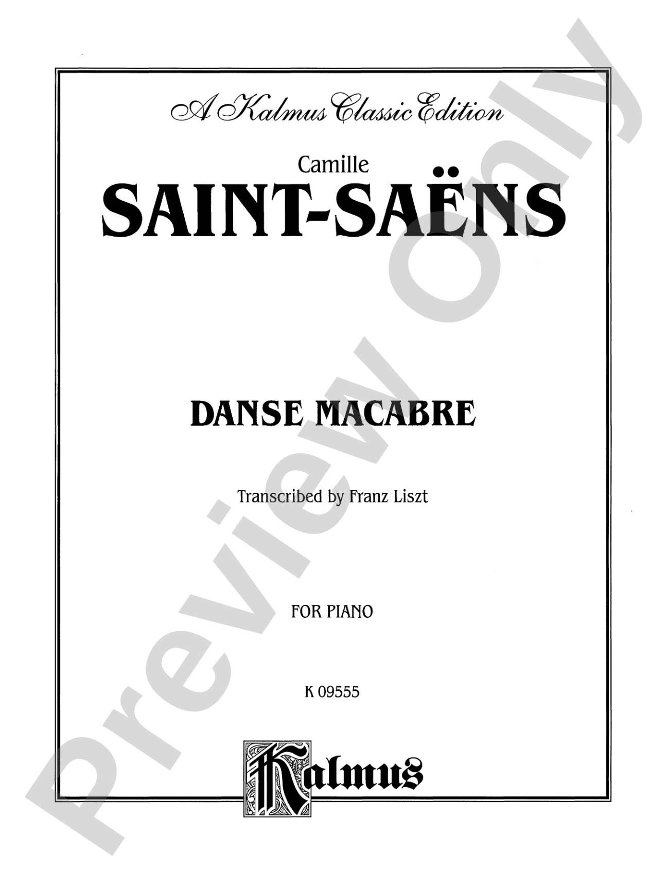 Saint-Saëns: Danse Macabre (Transcr. Franz Liszt): Piano