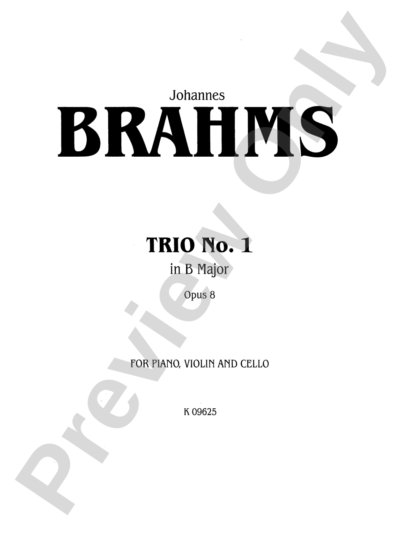 Brahms: Trio No. 1 in B Major, Op. 8