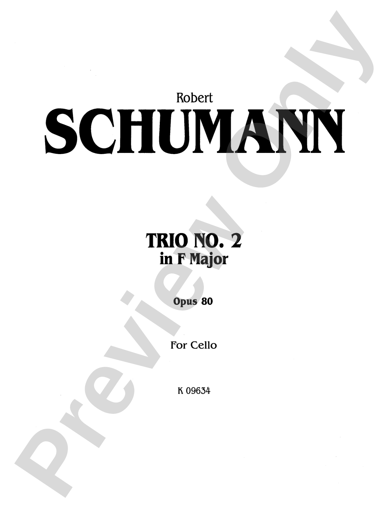 Schumann: Trio No. 2 in F Major, Op. 80