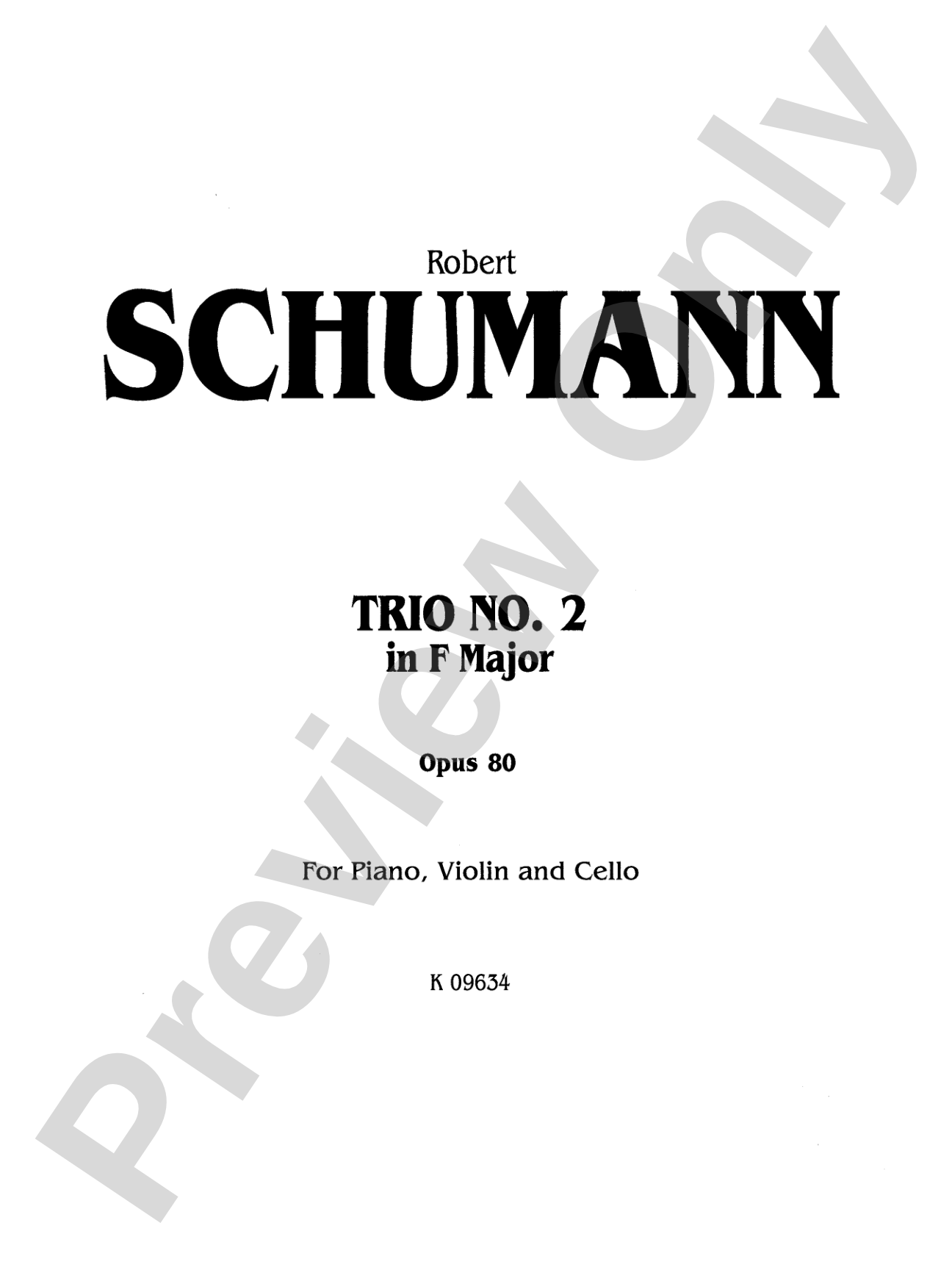 Schumann: Trio No. 2 in F Major, Op. 80