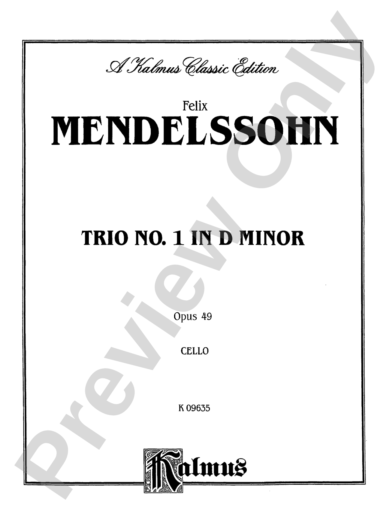 Mendelssohn: Trio No. 1 in D Minor, Op. 49