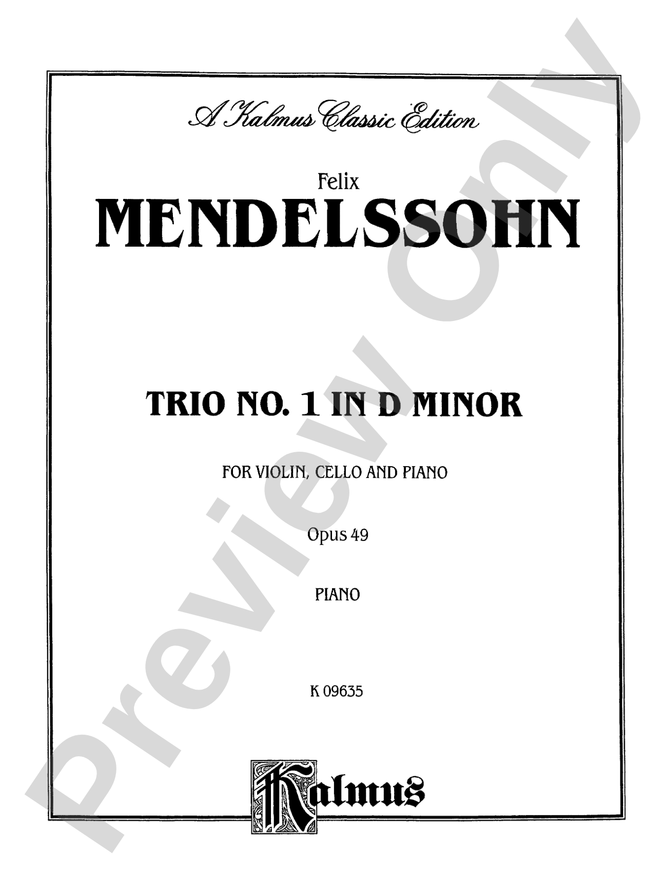 Mendelssohn: Trio No. 1 in D Minor, Op. 49