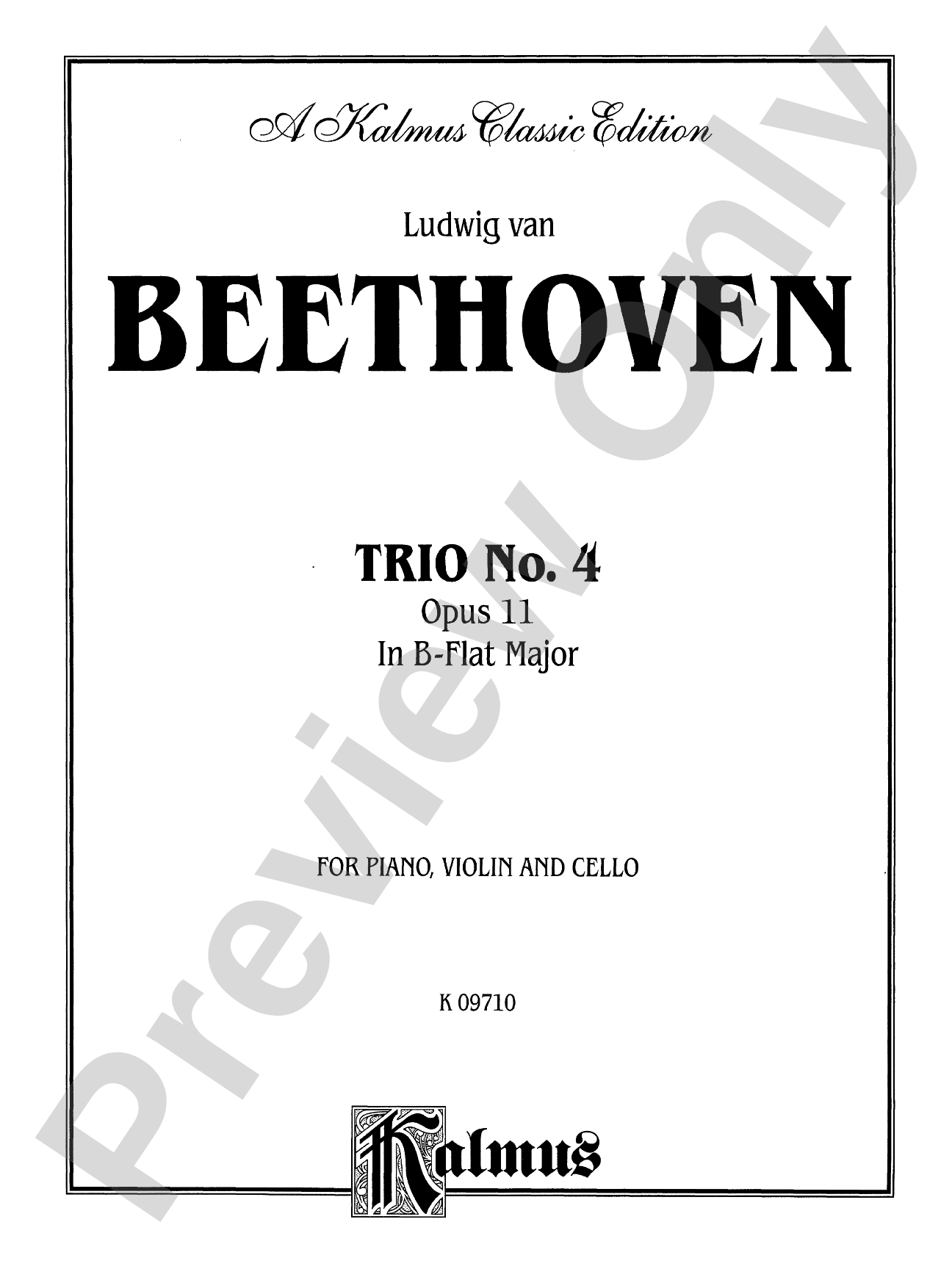 Beethoven: Trio No. 4, Op. 11, in B flat Major (for piano, violin, and cello)