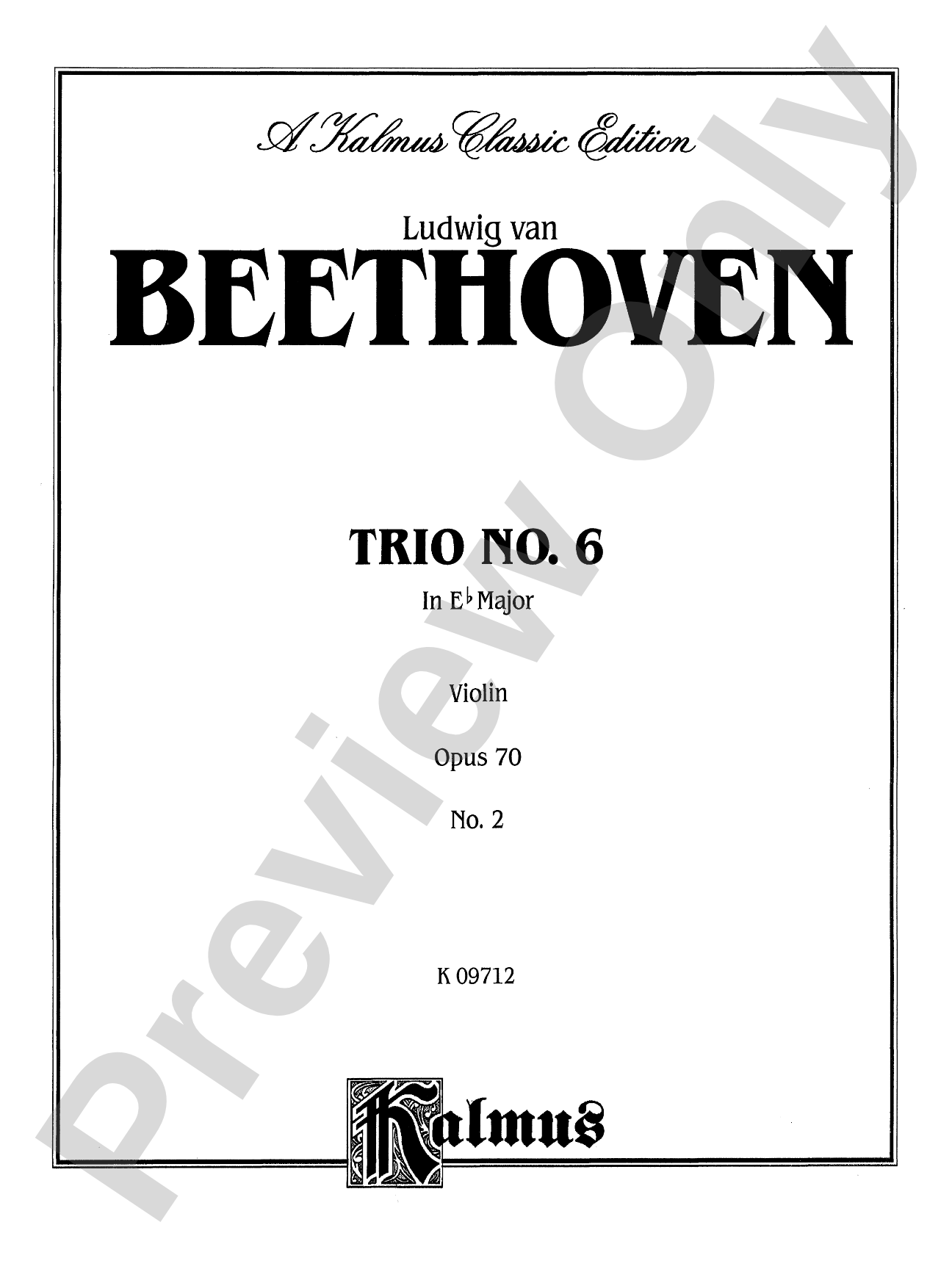 Beethoven: Trio No. 6, in E flat Major, Op. 70, No. 2 (for piano, violin, and cello): Chamber Trio Book