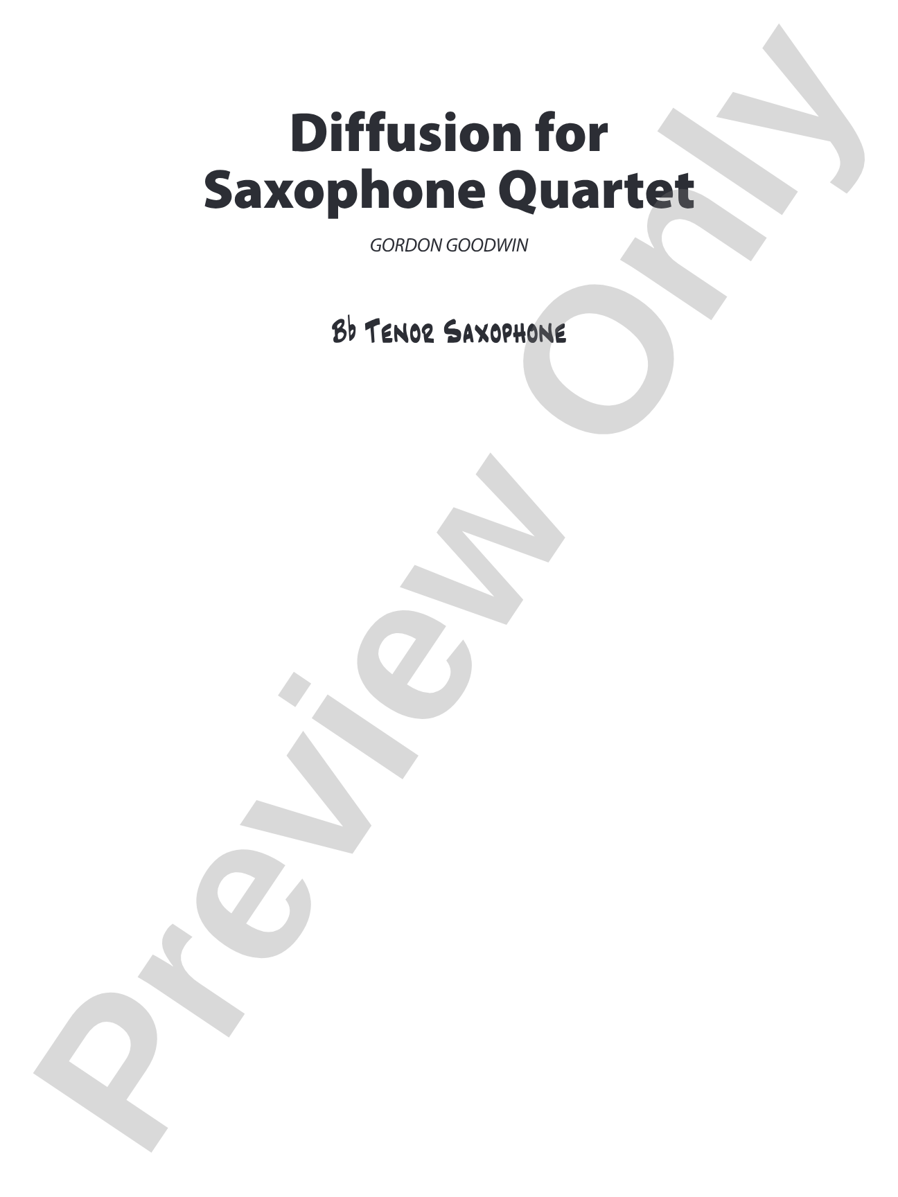 Diffusion for Sax Quartet: B-flat Tenor Saxophone