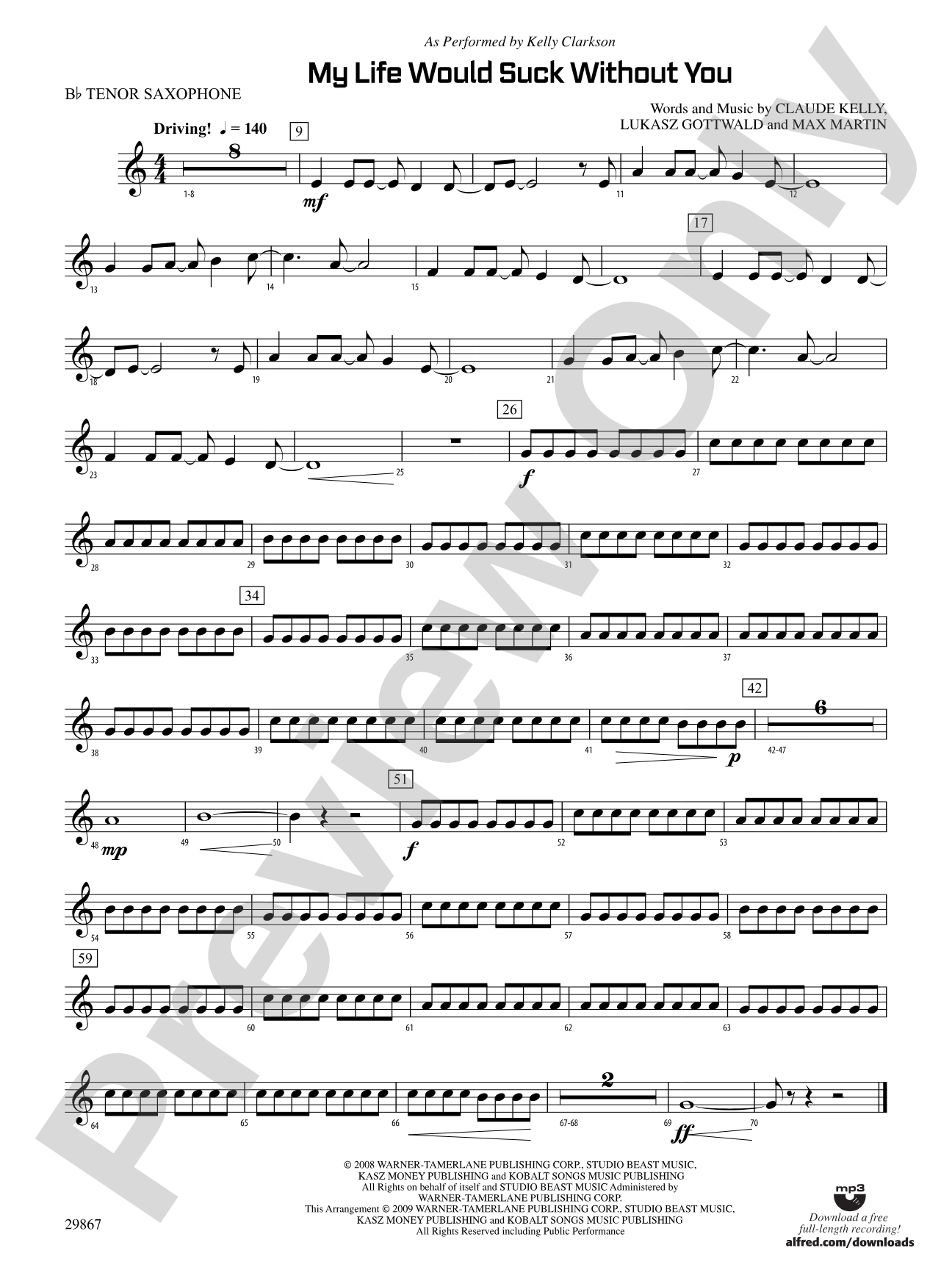 My Life Would Suck Without You: B-flat Tenor Saxophone