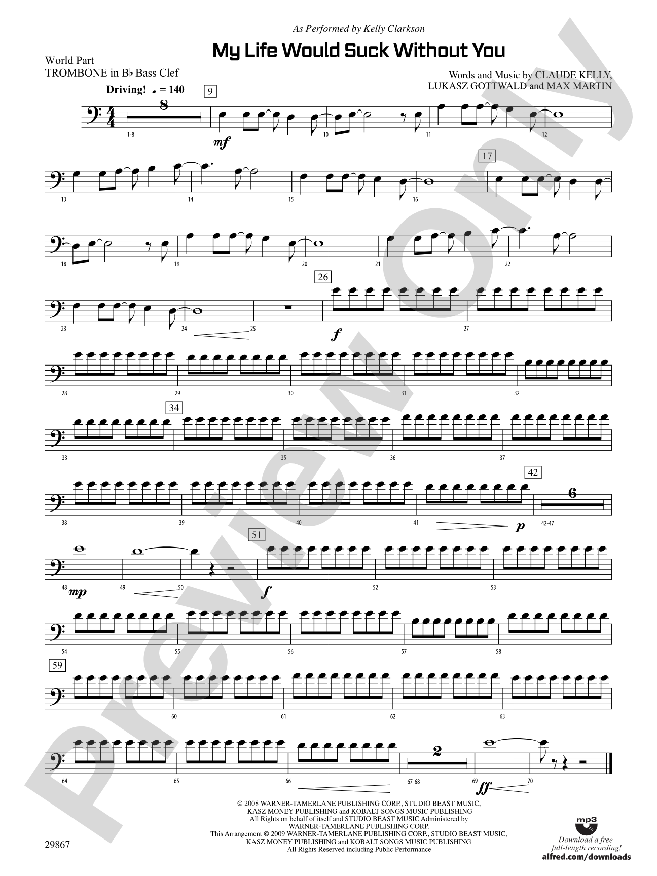 My Life Would Suck Without You: (wp) 1st B-flat Trombone B.C.
