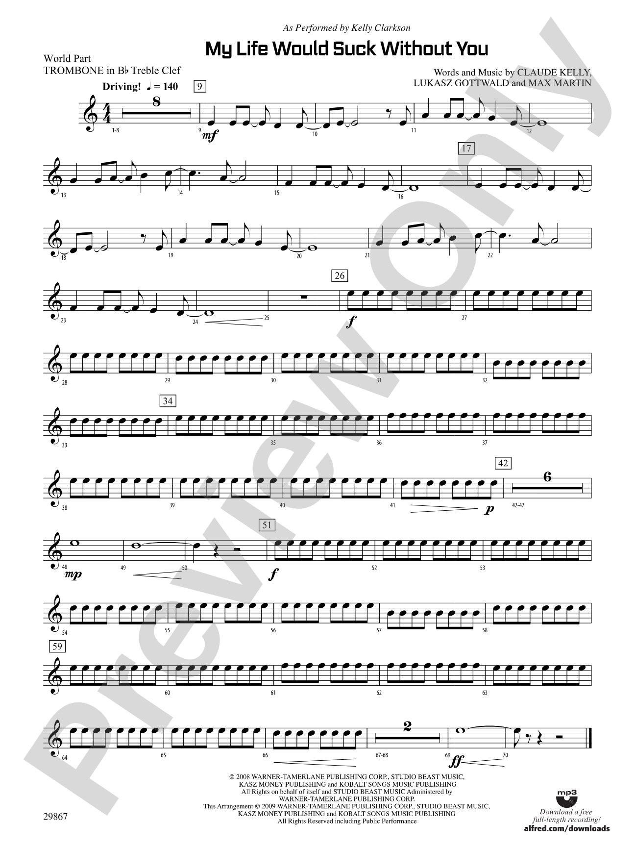 My Life Would Suck Without You: (wp) 1st B-flat Trombone T.C.