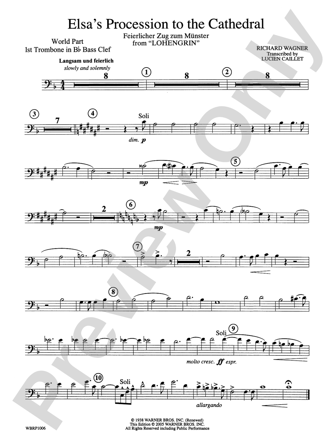 Elsa's Procession to the Cathedral: (wp) 1st B-flat Trombone B.C.