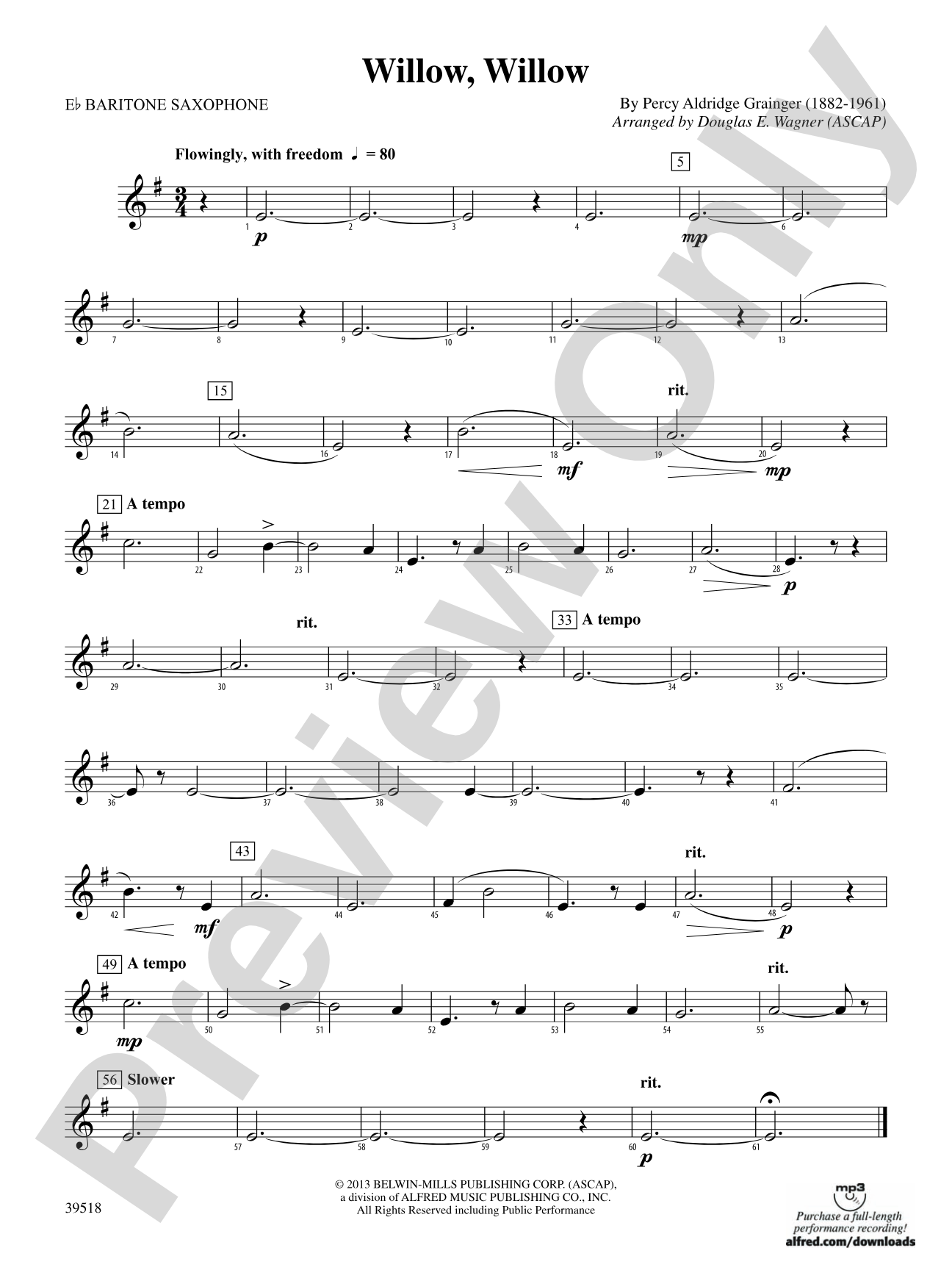 Willow, Willow: E-flat Baritone Saxophone
