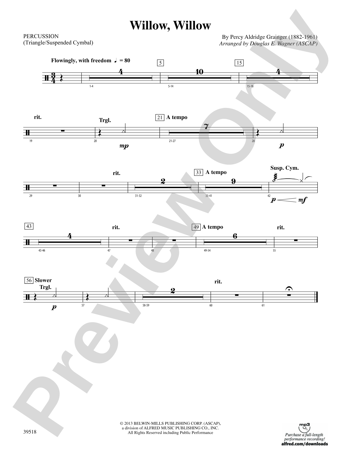 Willow, Willow: 1st Percussion