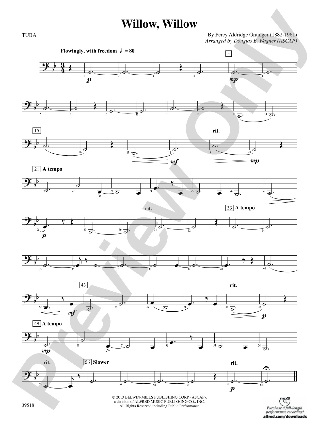 Willow, Willow: Tuba