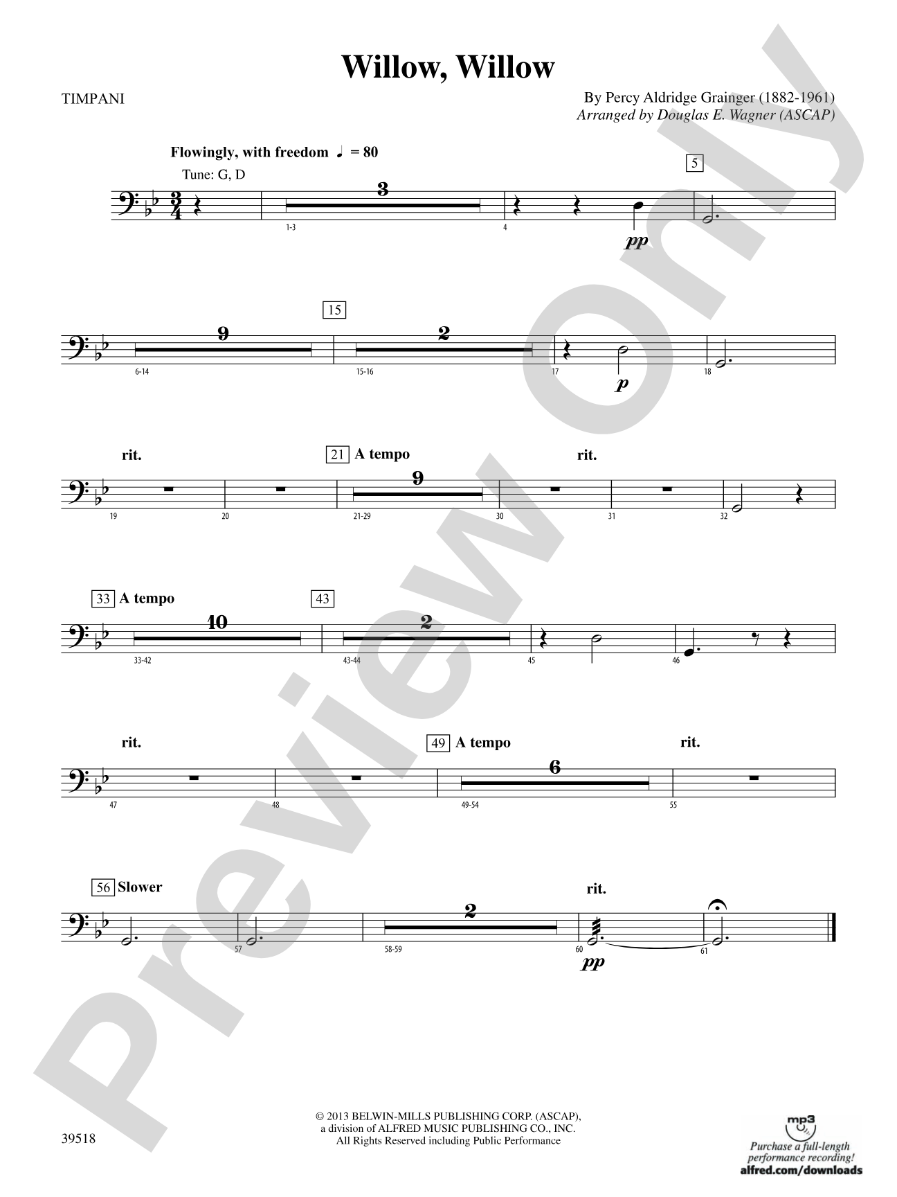 Willow, Willow: Timpani