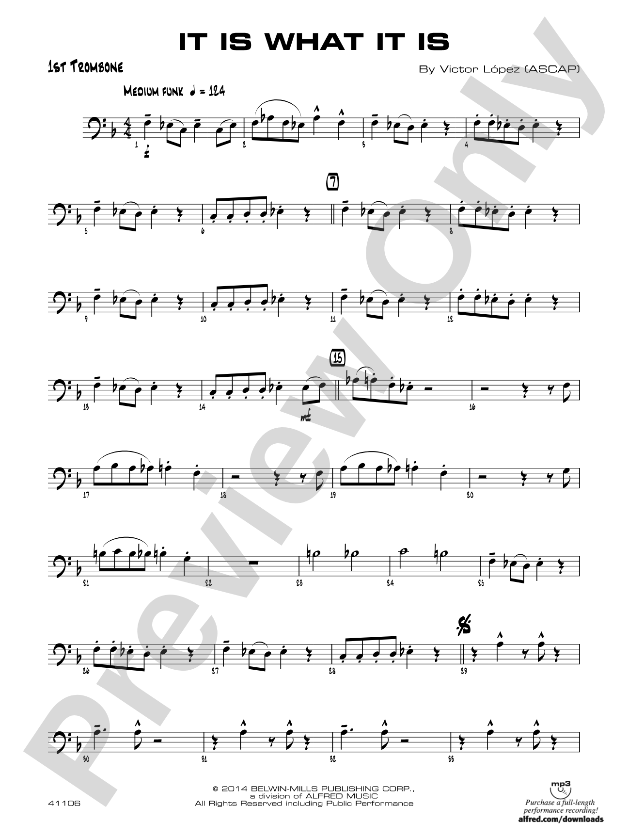 It Is What It Is: 1st Trombone