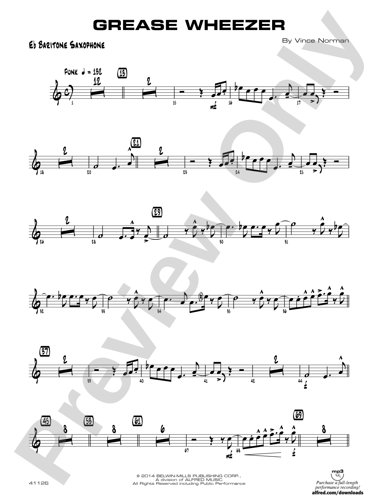 Grease Wheezer: E-flat Baritone Saxophone