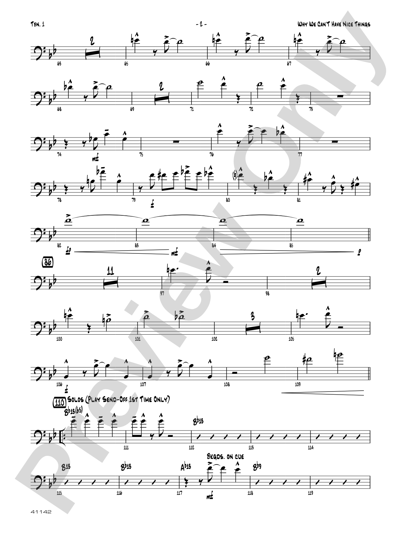 Why We Can't Have Nice Things: 1st Trombone
