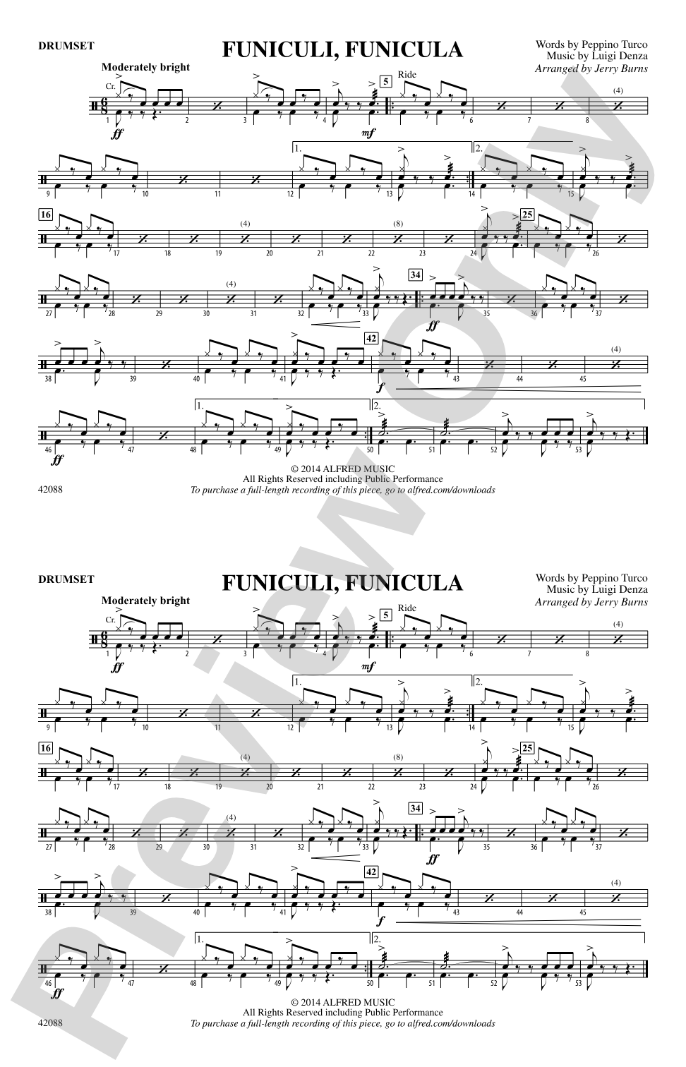 Funiculi, Funicula: Drums