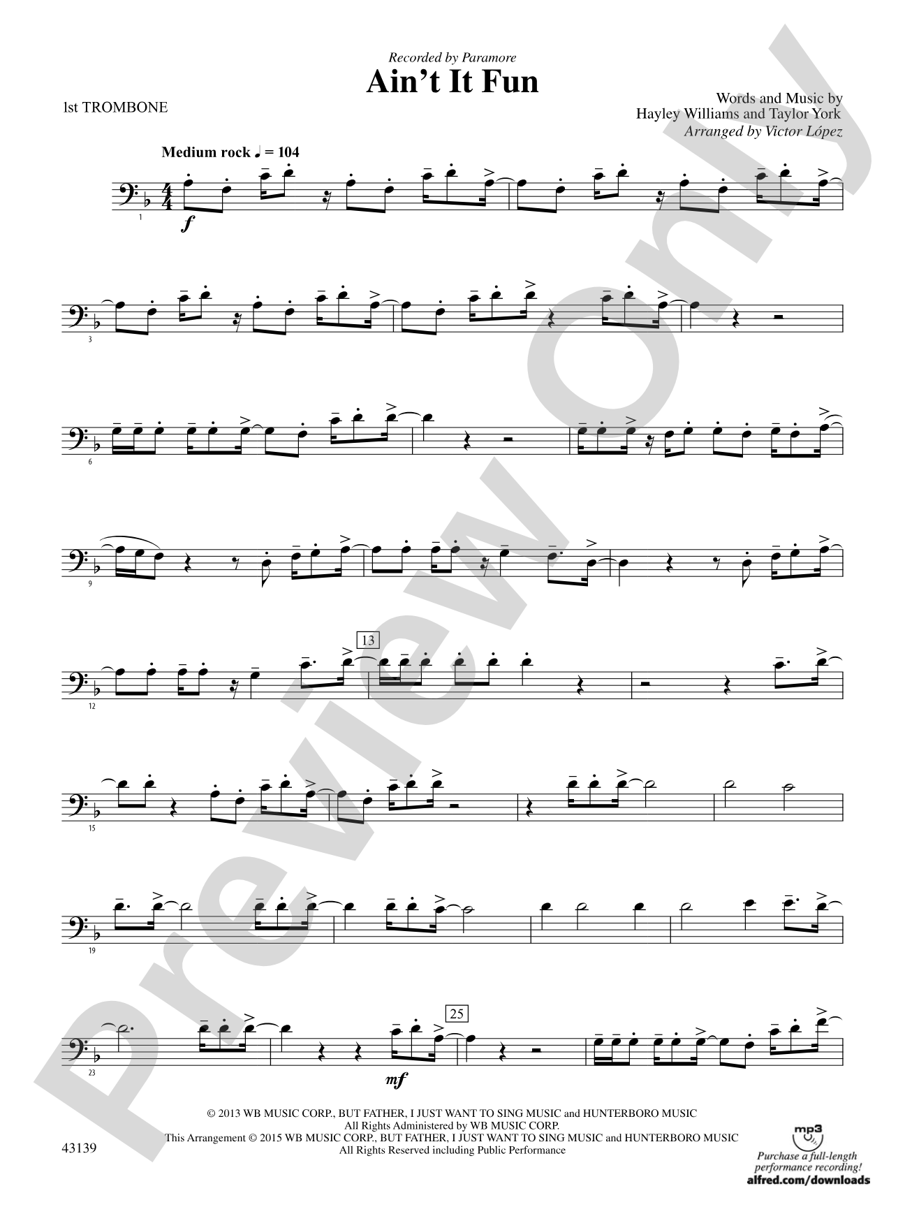 Ain't It Fun: 1st Trombone